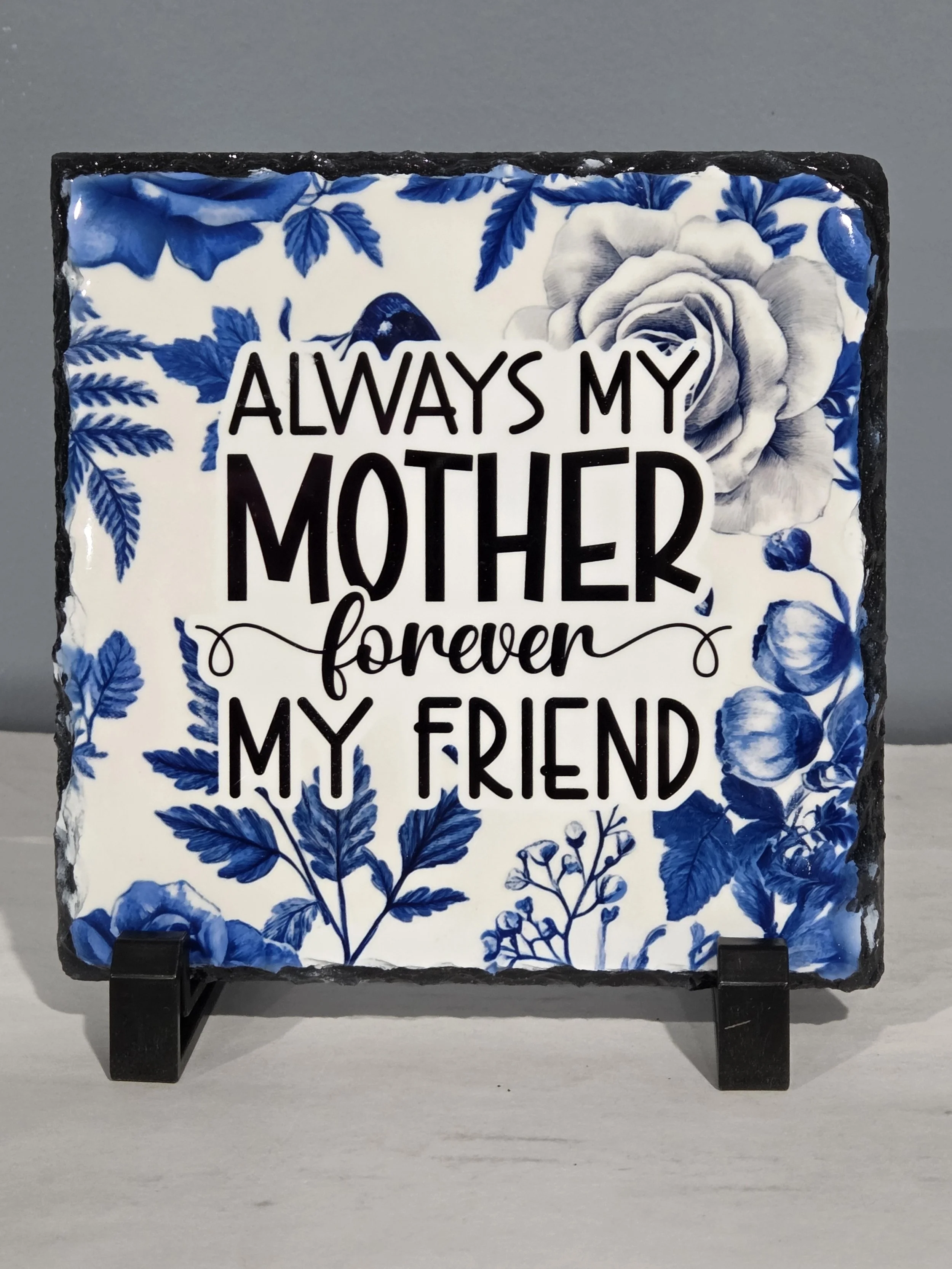 Always My Mother Slate