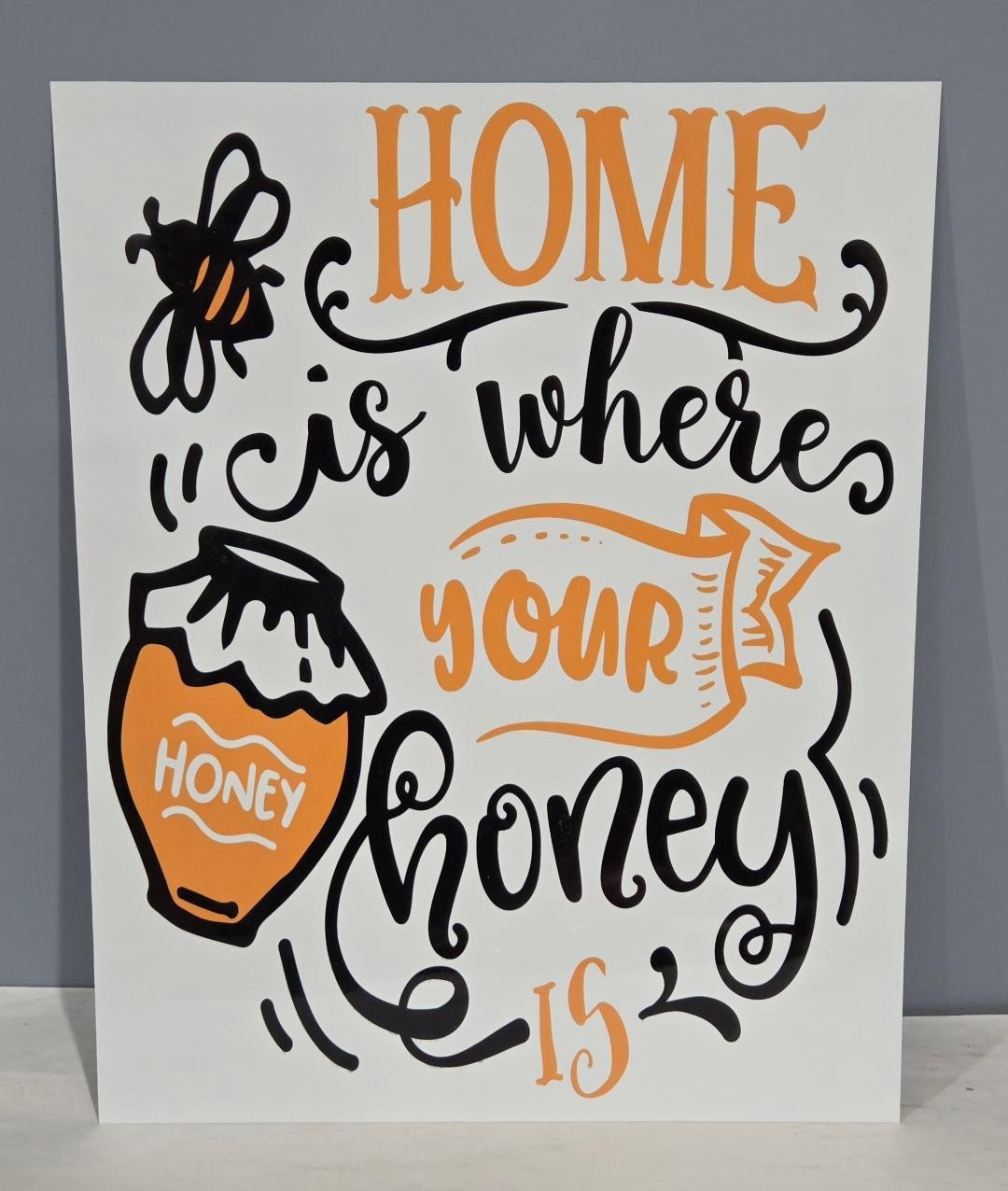 Home Is Where Your Honey Is Tin Sign 11 x 14