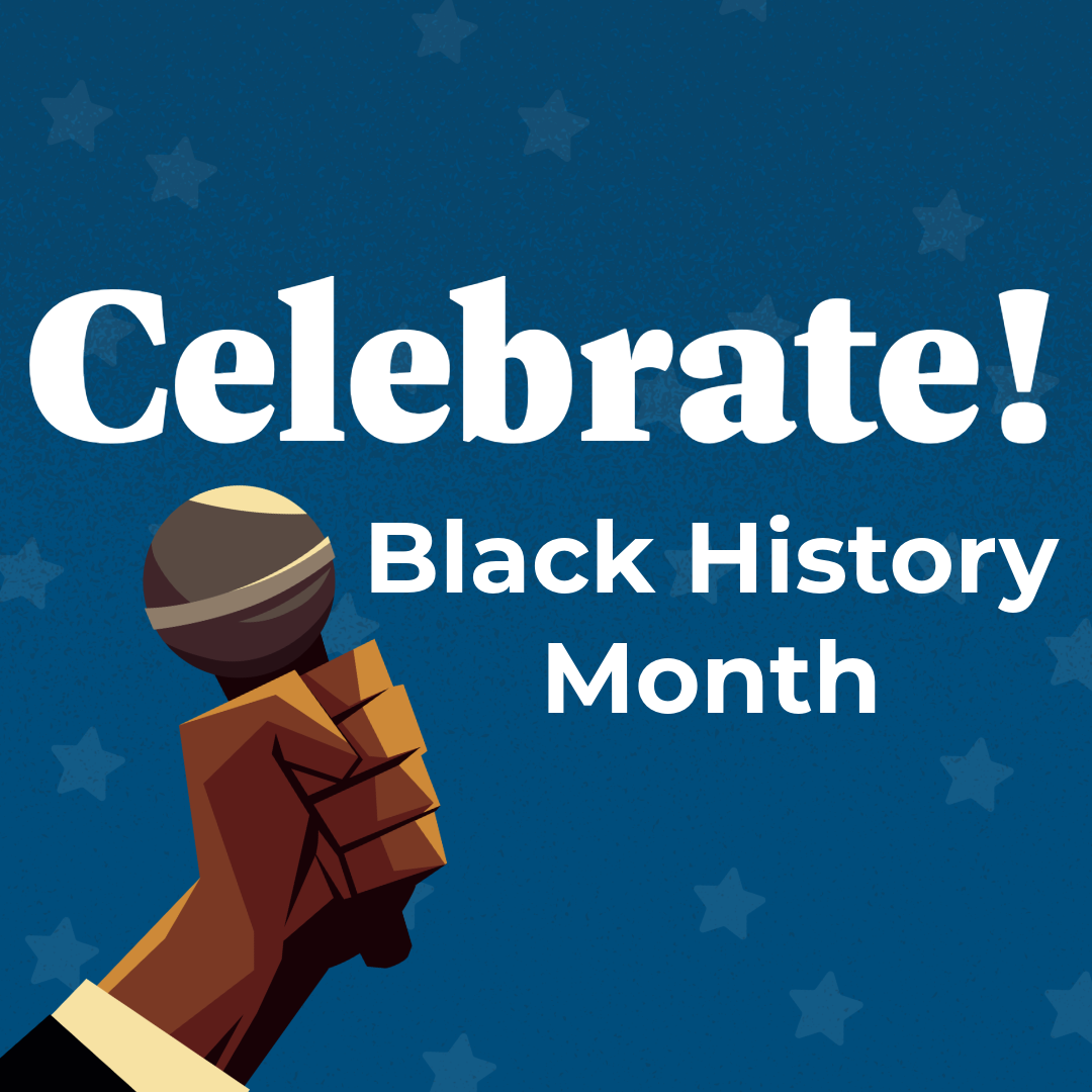 Celebrating Black History Month 2026