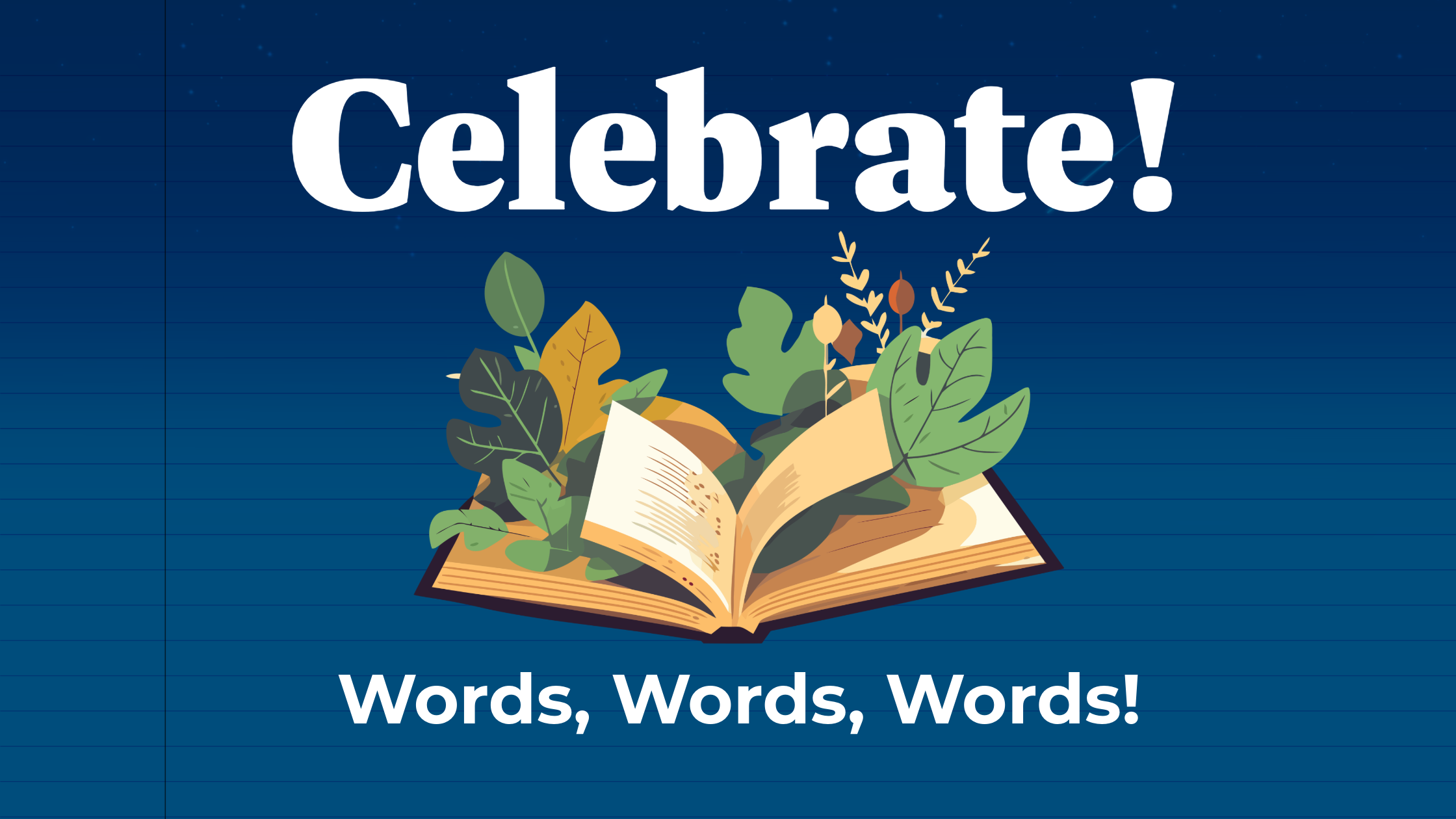 A blue footer with the same image as the header. White text reads "Celebrate! Words, words, words!"