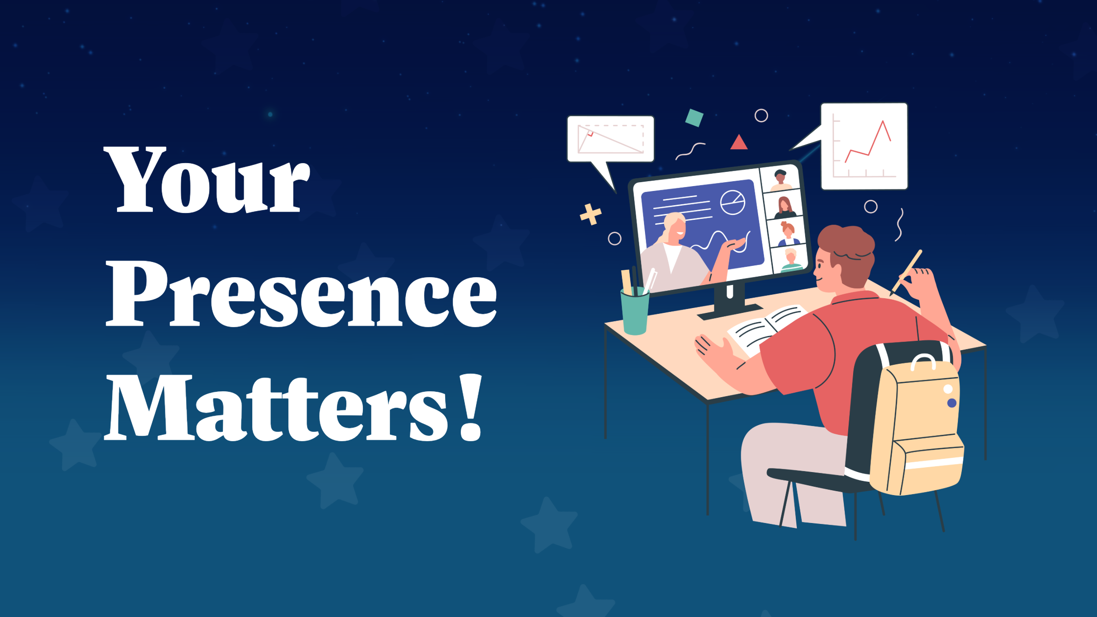 Your Presence Matters