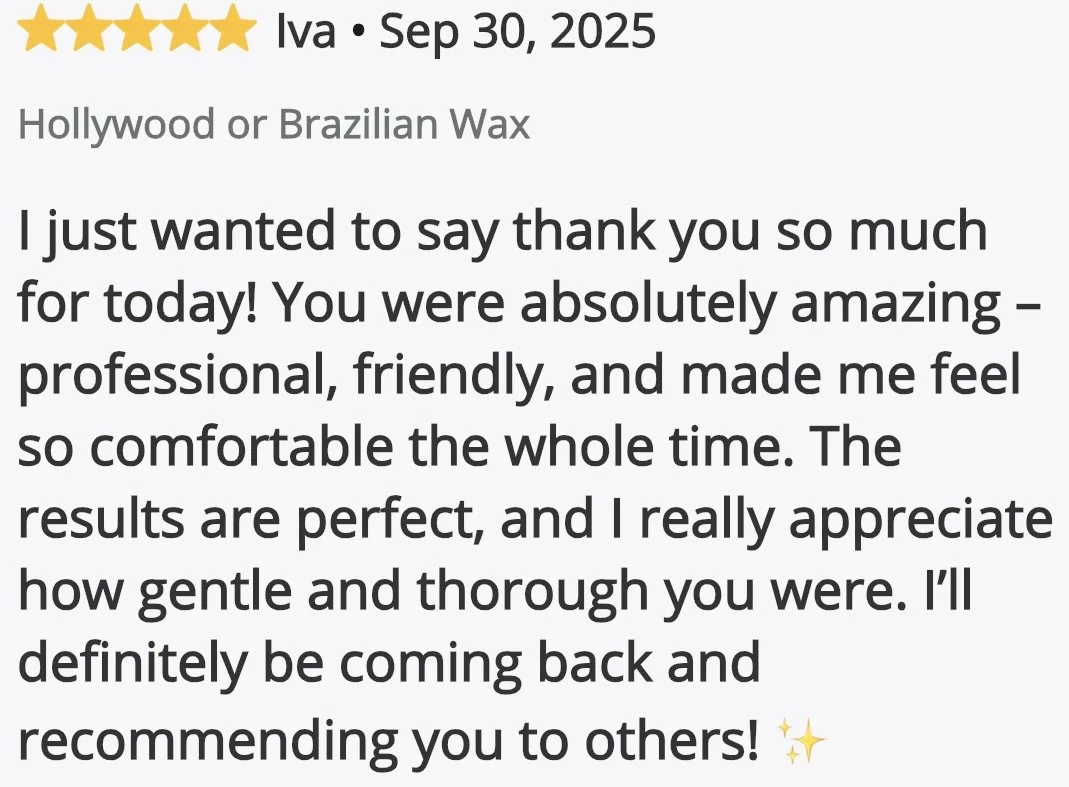 Customer review with five stars, dated September 30, 2025, praising a beauty or waxing service, specifically Hollywood or Brazilian wax, expressing gratitude and high satisfaction.