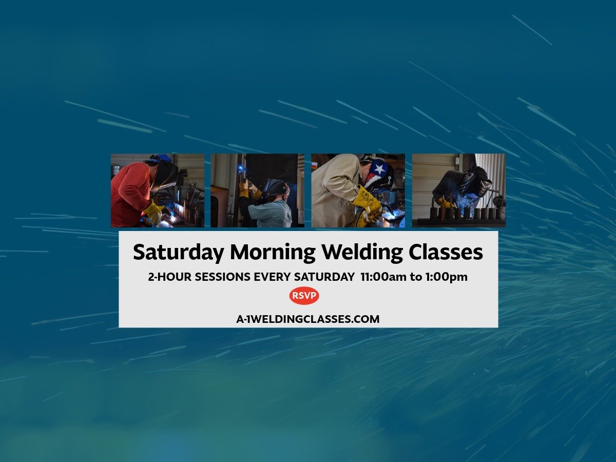 Saturday Morning Welding Classes