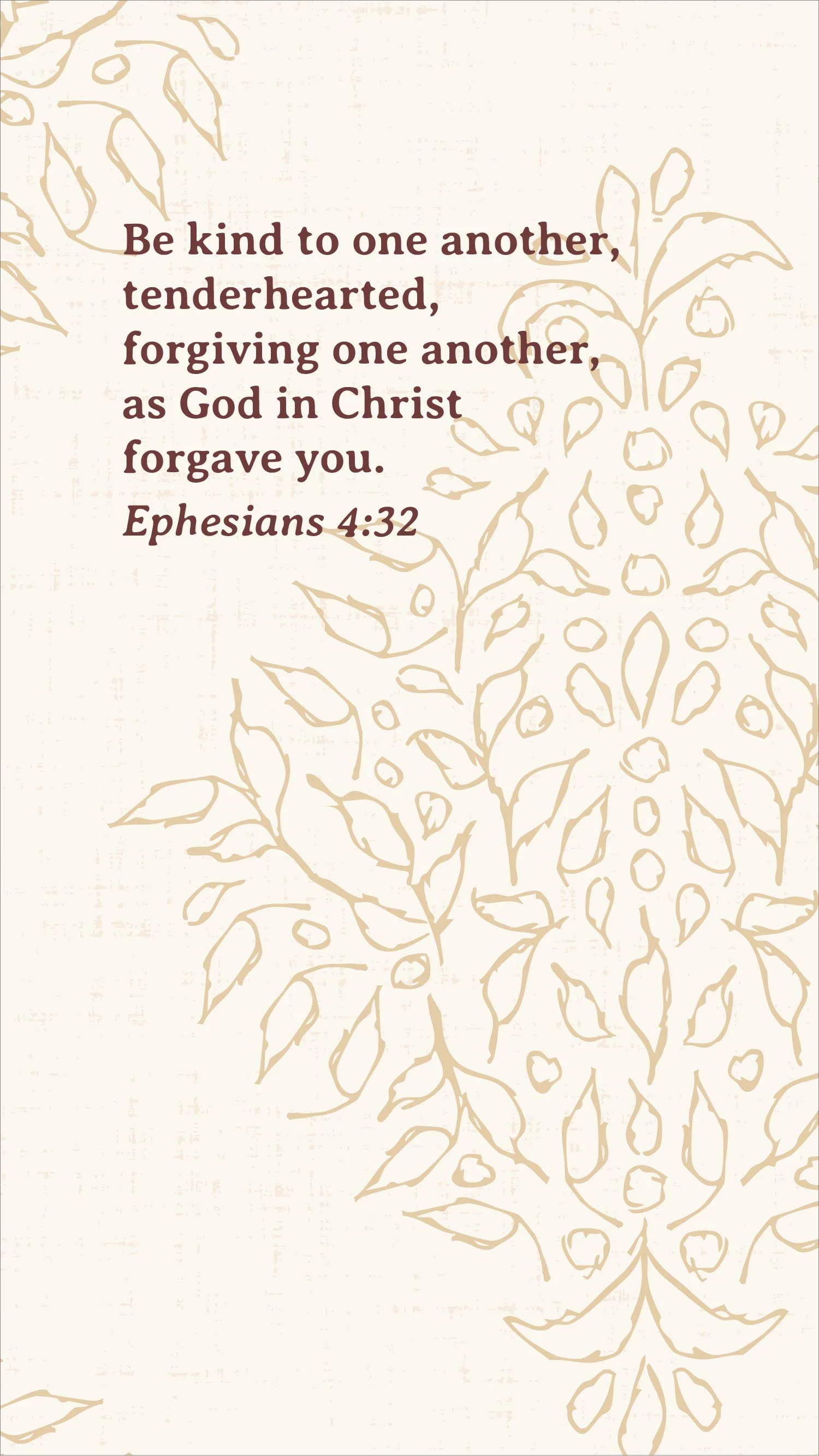 Ephesians 4:32 Scripture phone wallpaper with burgundy text over an antique ivory and gold botanical pattern.