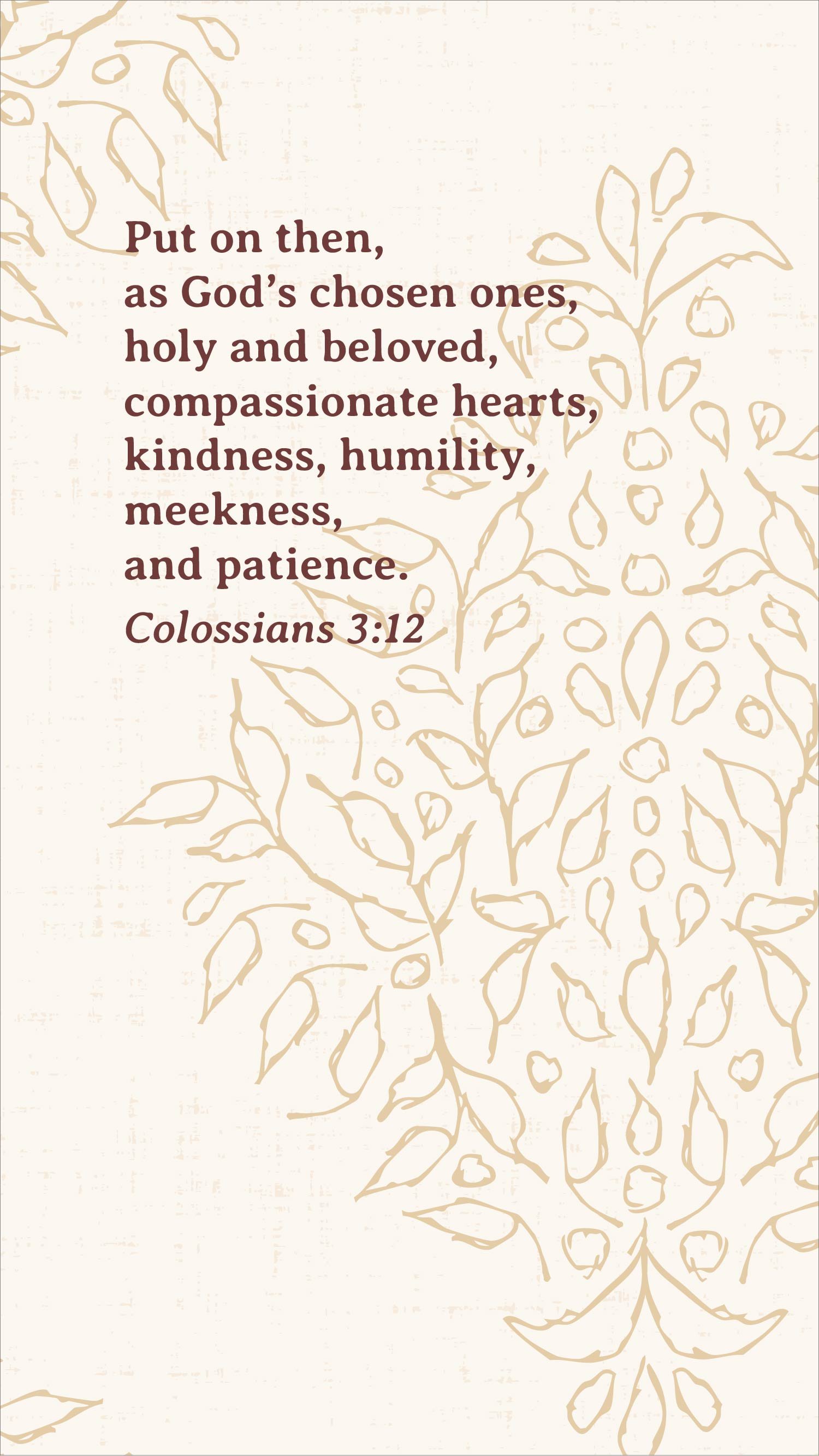 Colossians 3:12 Scripture phone wallpaper with burgundy text over an antique ivory and gold botanical pattern.
