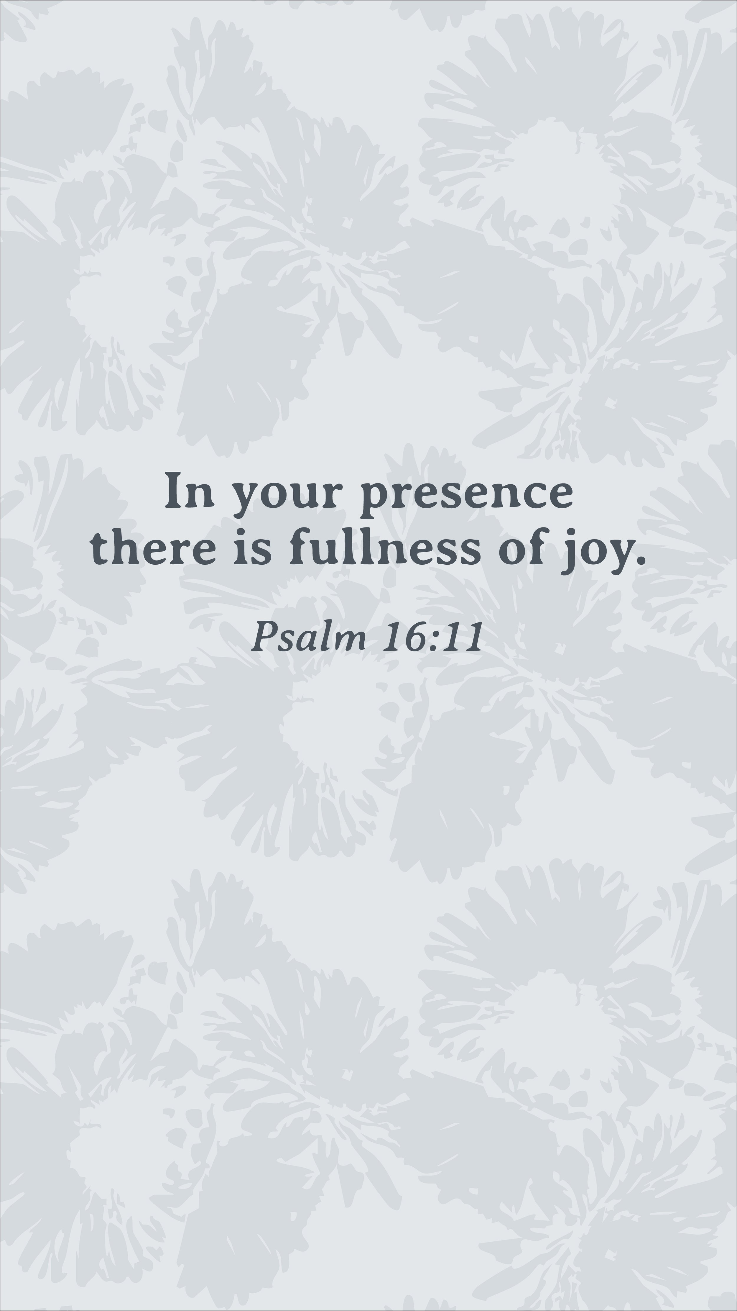 Psalm 16:11 scripture wallpaper in blue gray tones with soft floral pattern