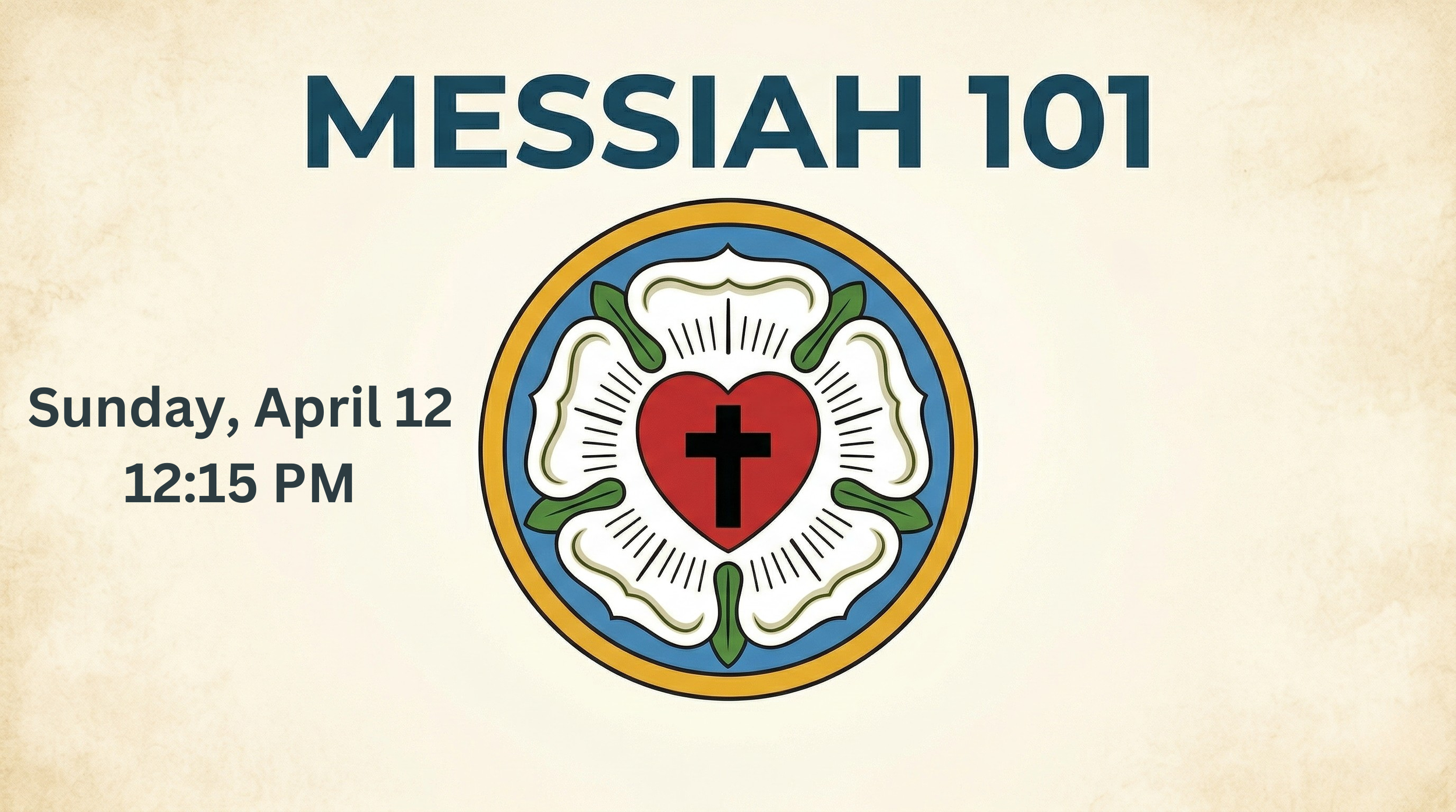 Messiah 101: Sunday, April 12