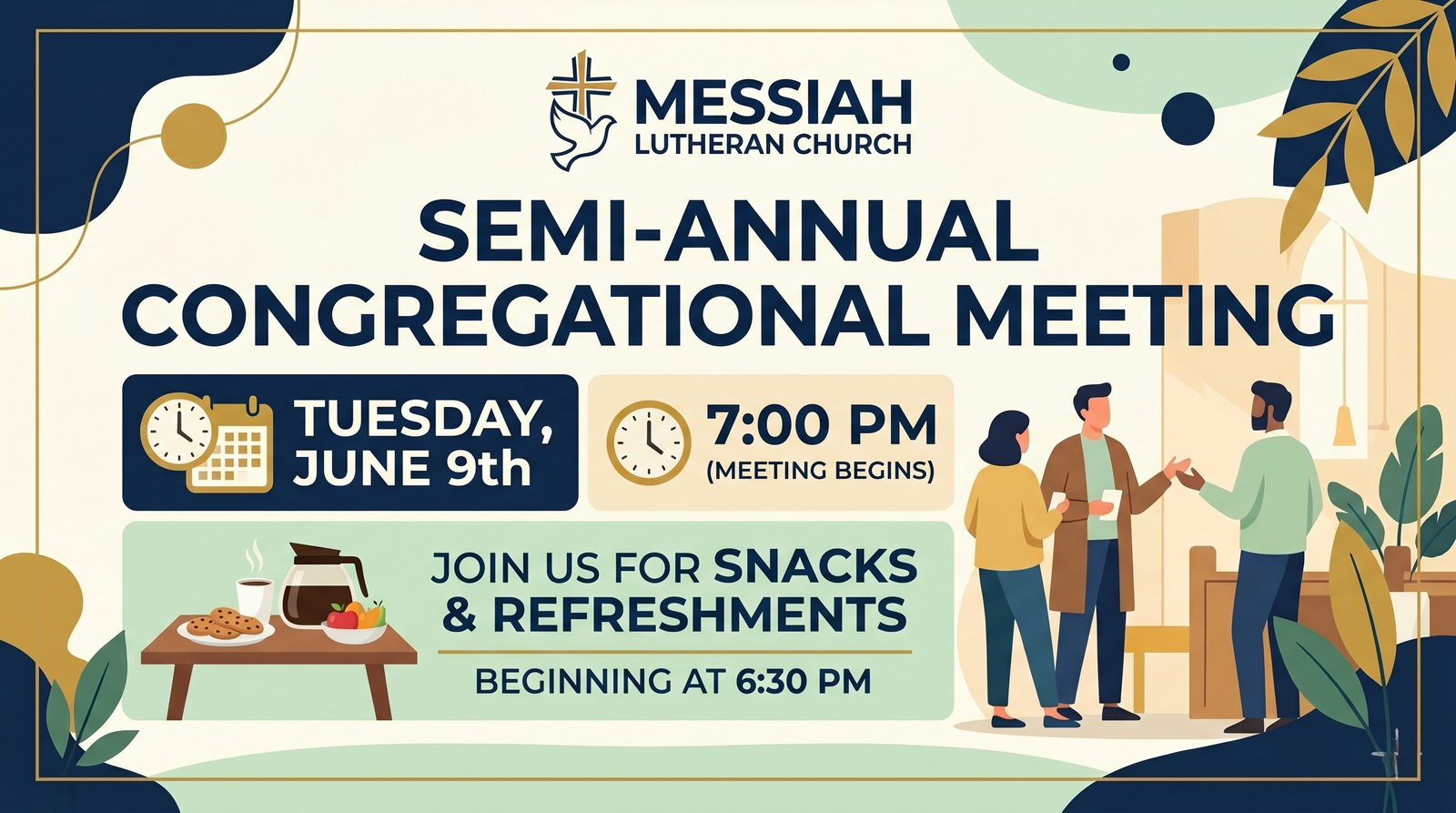 Semi-Annual Congregational Meeting Tuesday June 9th.