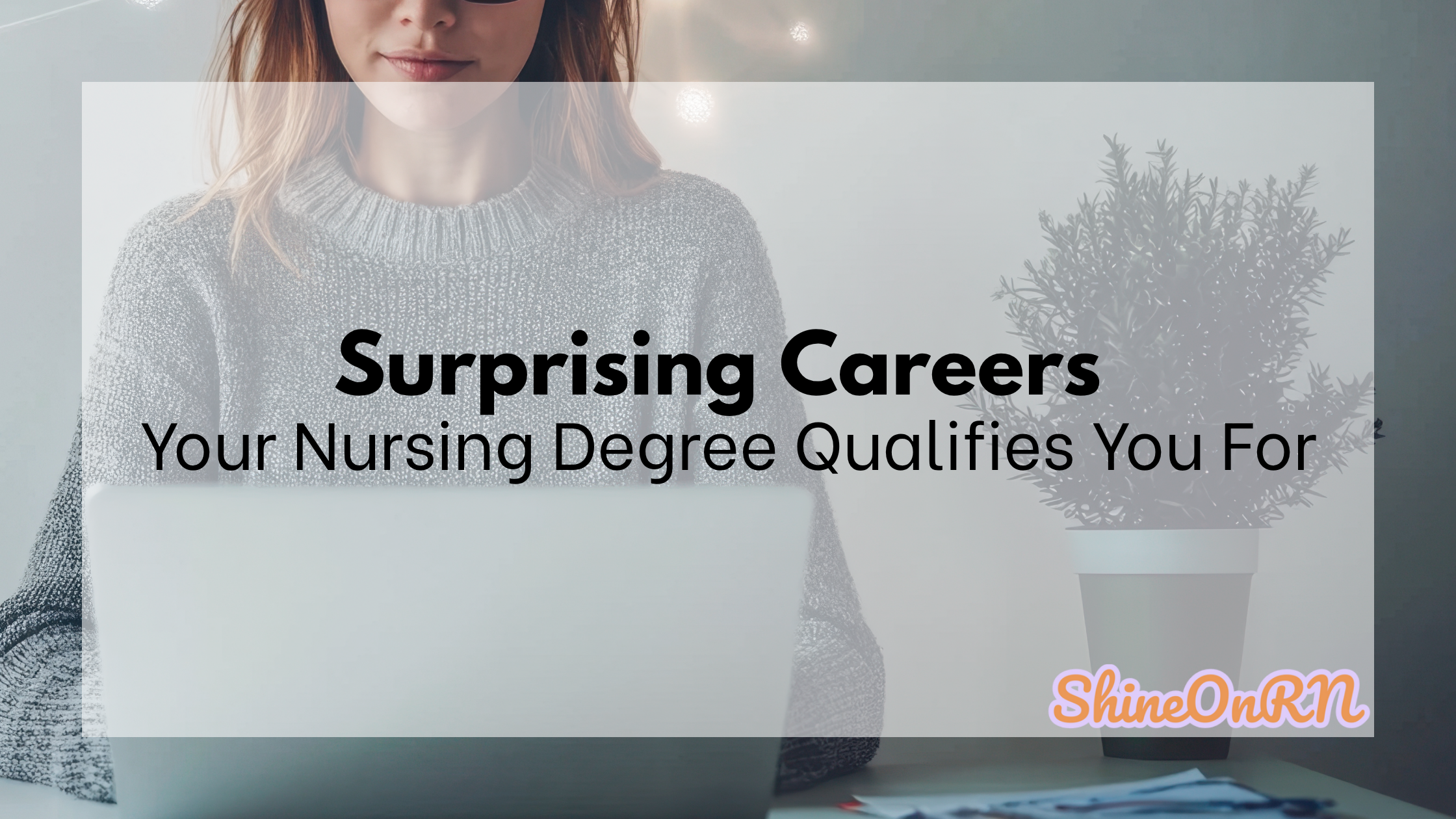The Hidden Careers Your Nursing Degree Prepares You For (That Aren’t Nursing)