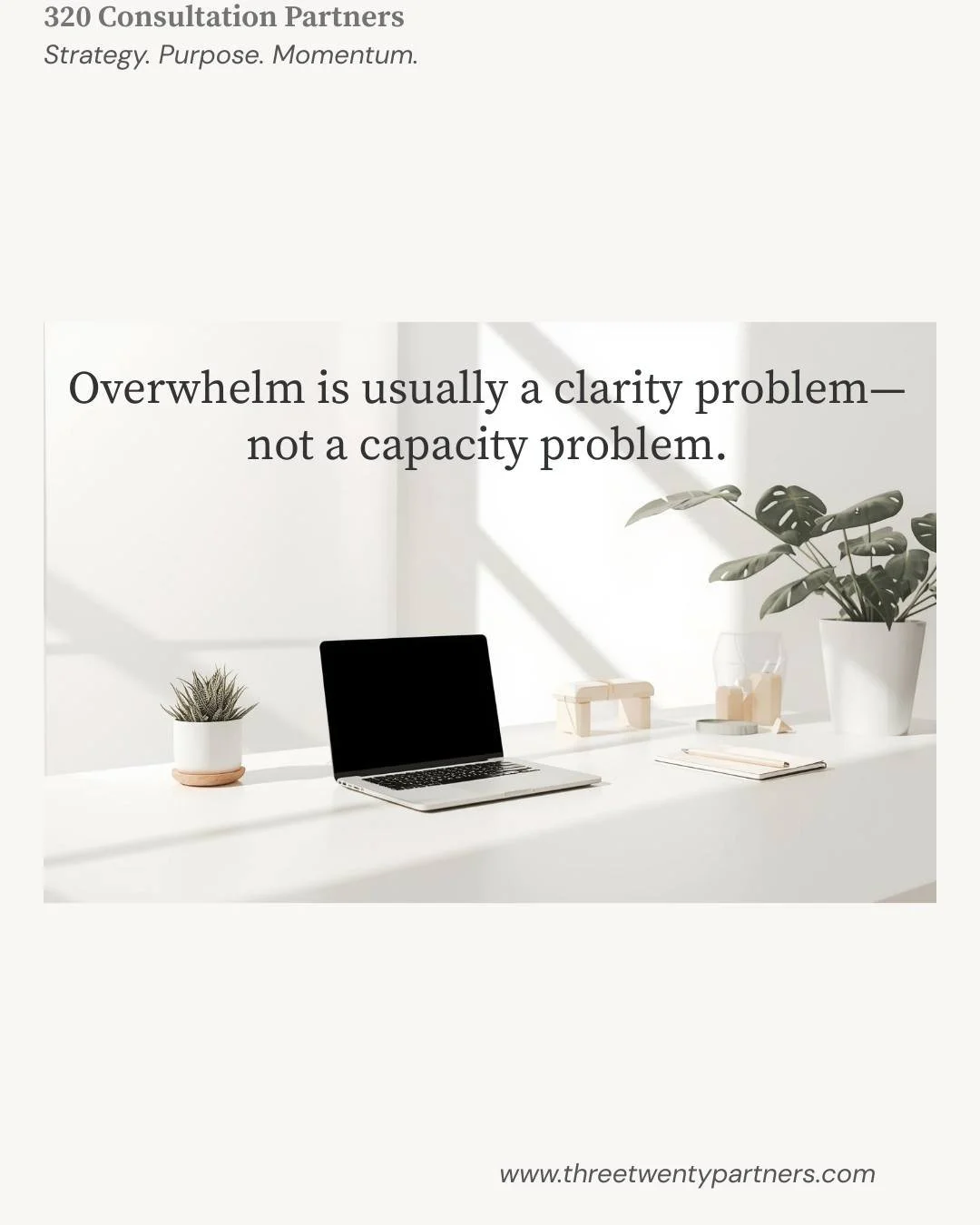 Most leaders assume overwhelm means they need more time, more people, or more effort.

But in many cases, overwhelm isn&rsquo;t a capacity issue.

It&rsquo;s a clarity issue.

When priorities aren&rsquo;t clear:
&bull; Everything feels urgent
&bull; 
