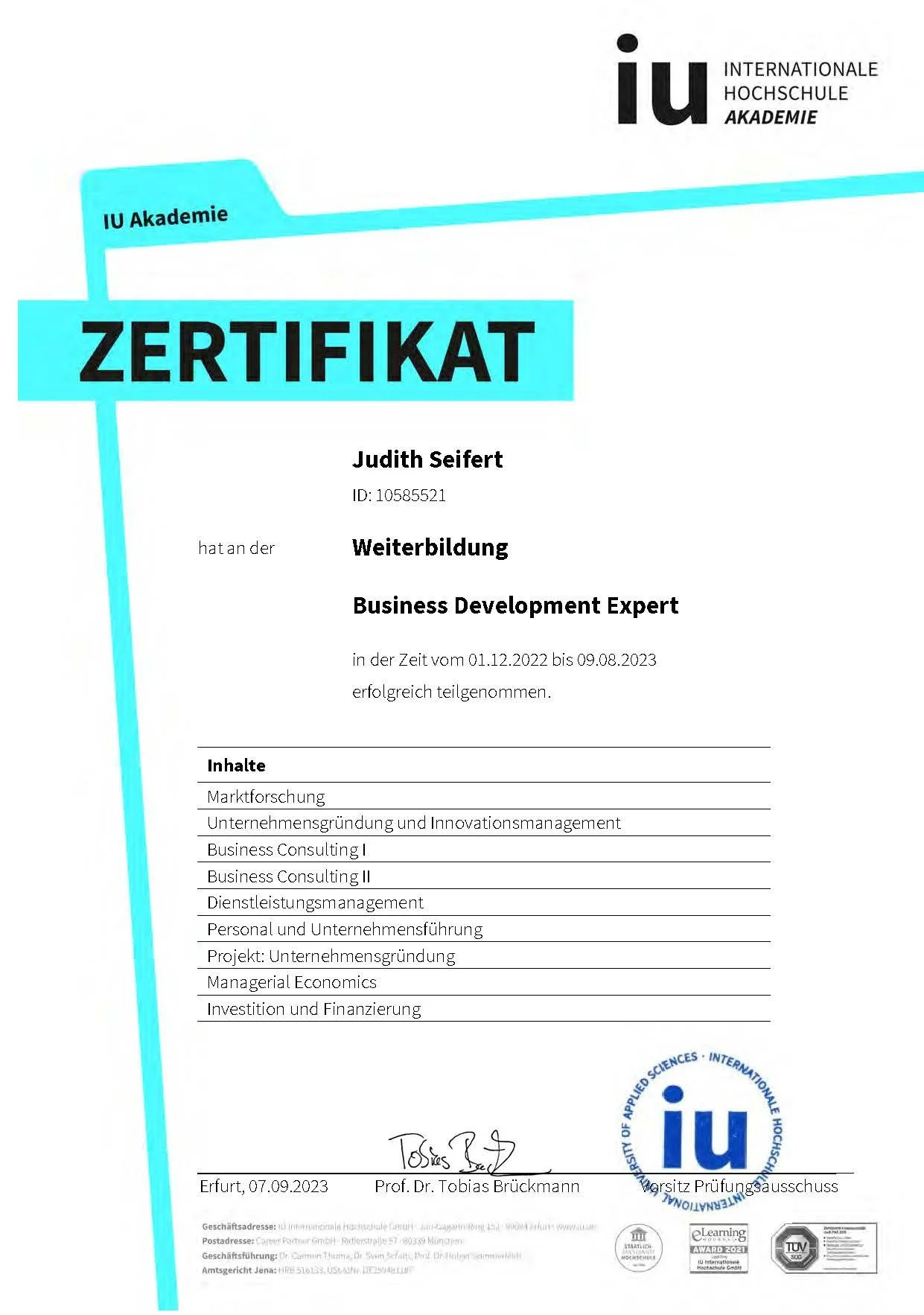Zertifikat von der IU Akademie für Judith Seifert im Bereich Business Development Expert, ausgestellt am 07.09.2023 in Erfurt.