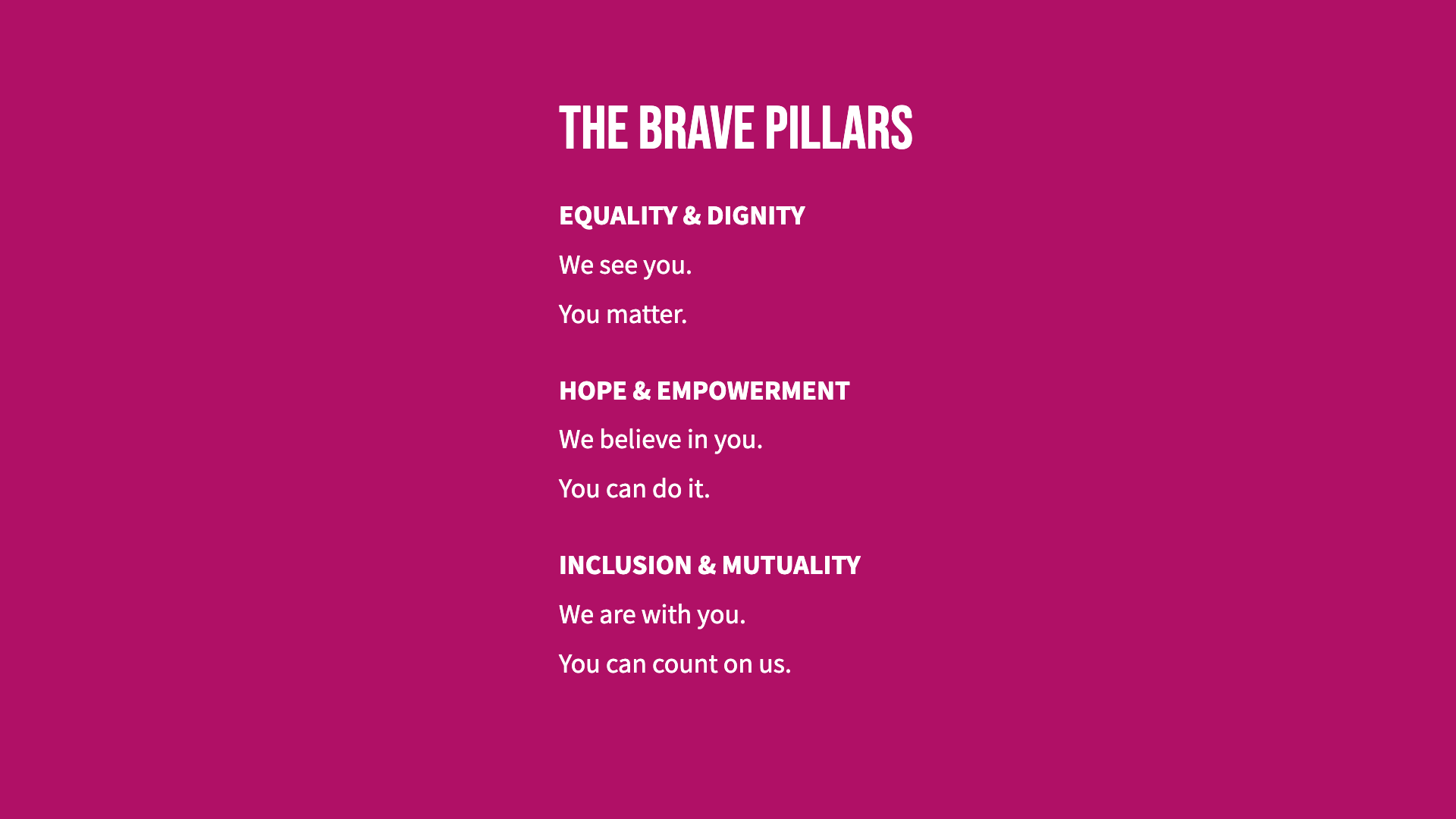 3 Pillars of BRAVE