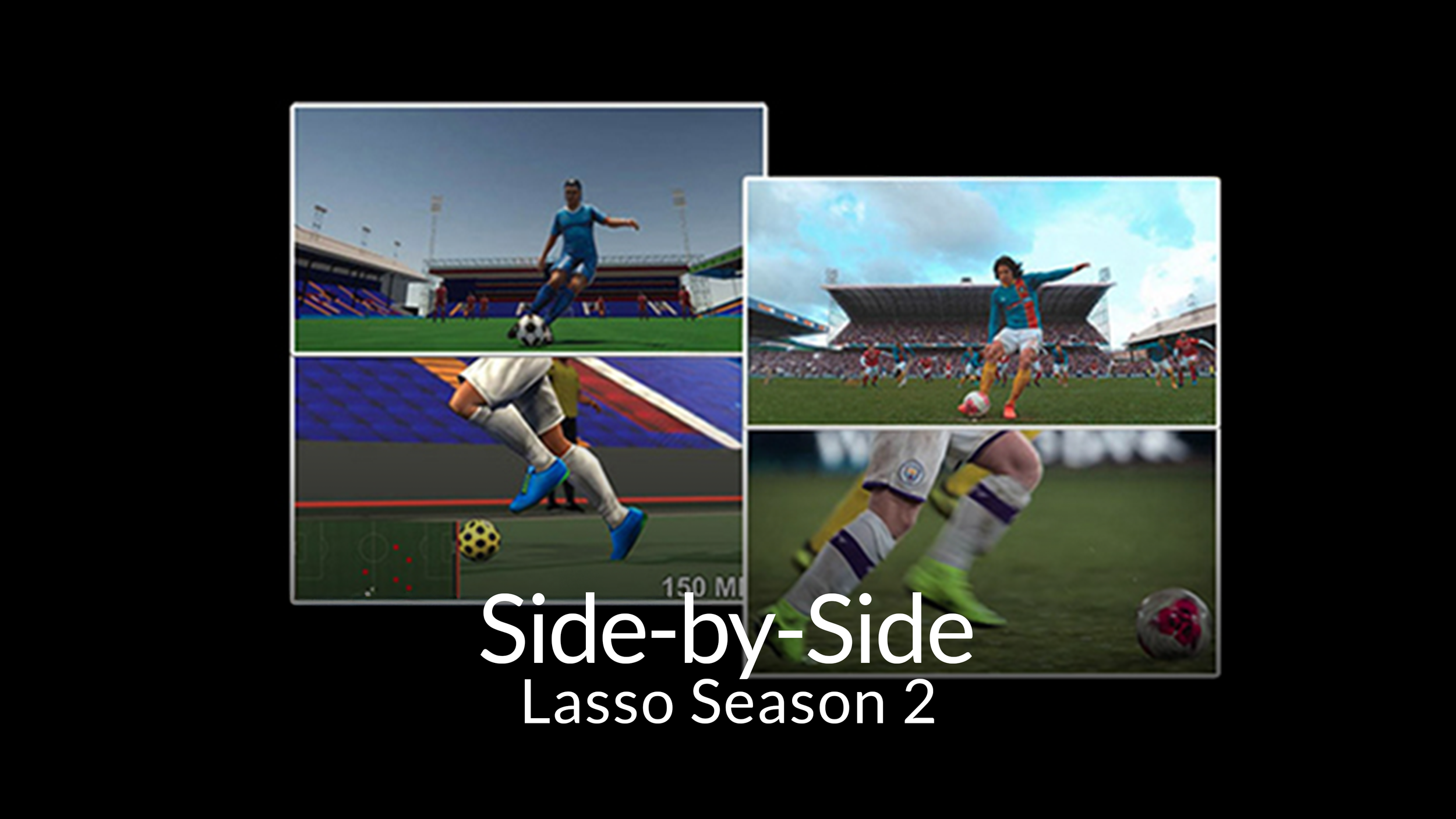 Collage of soccer scenes from the video game 'Side-by-Side Lasso Season 2,' showing players kicking soccer balls on the field, with stadiums in the background.