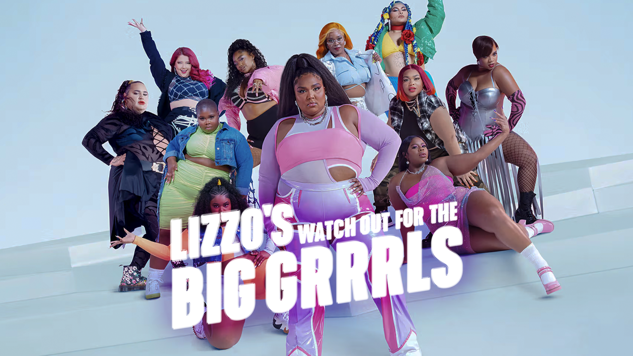 Colorful promotional poster for the show 'Lizzo's Watch Out for the Big Grrrls' featuring ten women with diverse appearances posing confidently in trendy outfits against a simple light background.