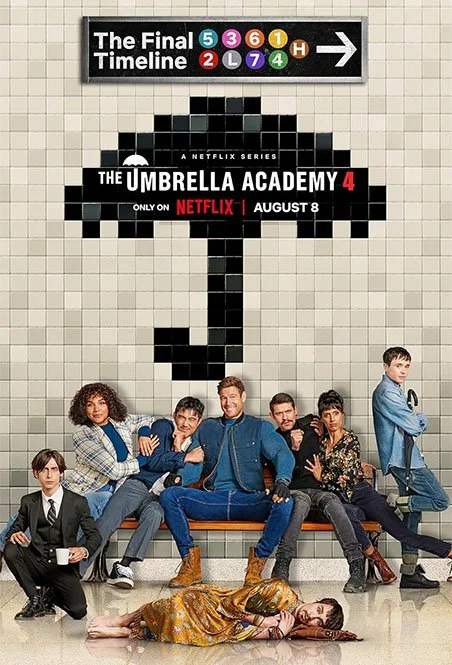 Poster for the Netflix series 'The Umbrella Academy' featuring a group of six diverse young adults sitting and standing in front of a wall with a pixelated umbrella symbol. Text indicates the final season releases on August 8 and shows a subway map with colored circles and letter numbers.