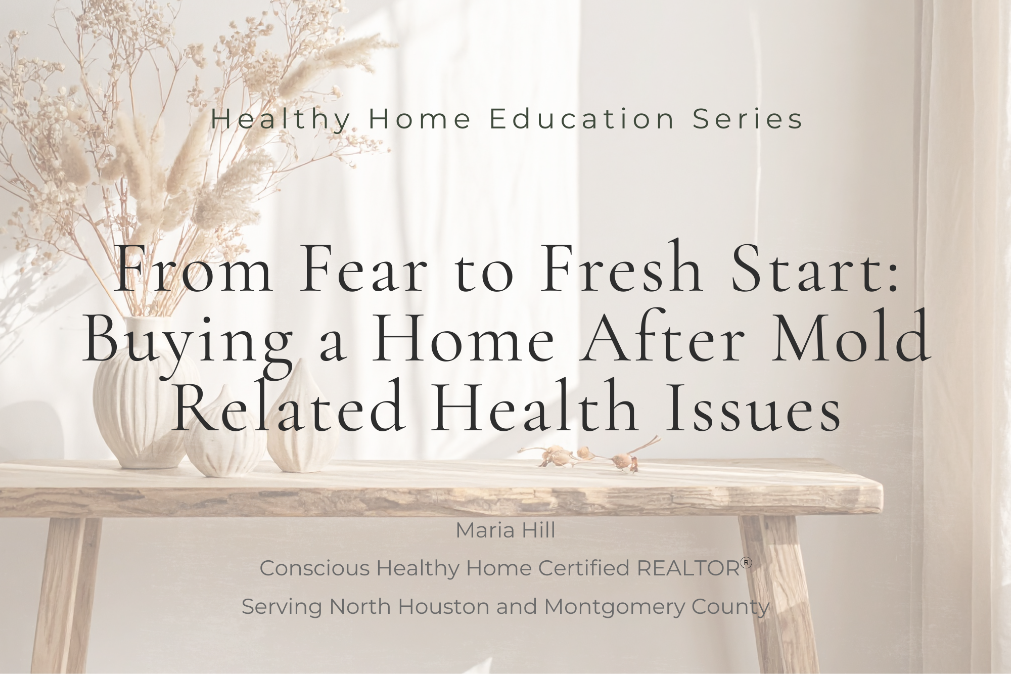 From Fear to Fresh Start: Buying A Home After Mold Related Health Issues