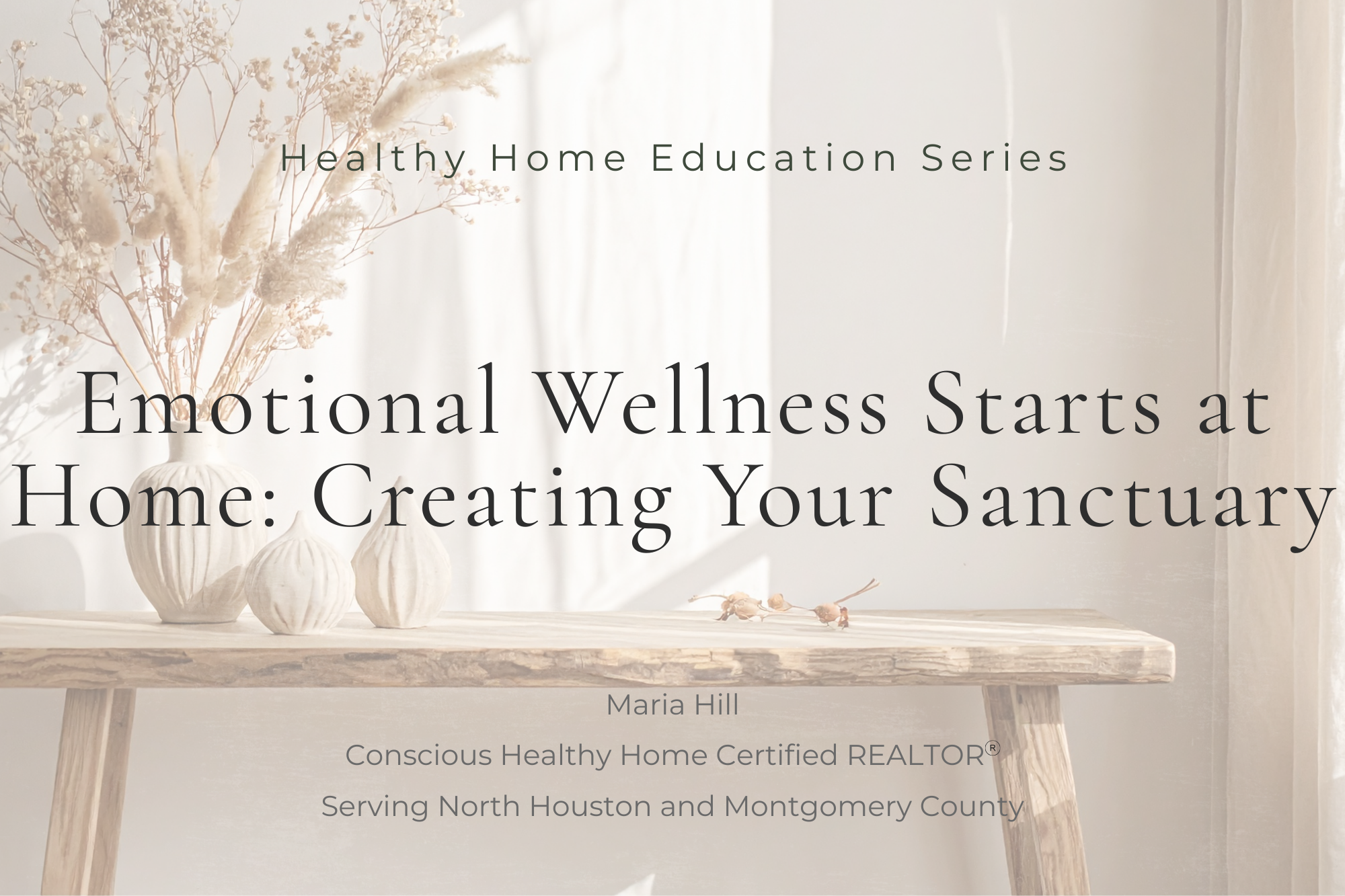 Emotional Wellness Starts at Home: Creating Your Sanctuary