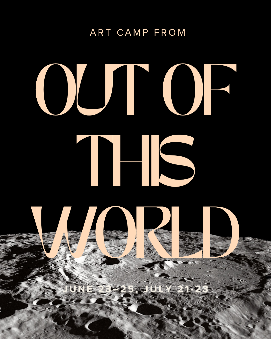 Out of This World Art Camp