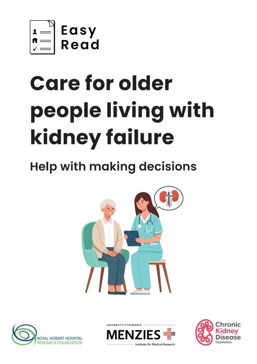 Cover of a booklet titled 'Care for older people living with kidney failure'. Features an illustration of a healthcare worker talking to an older patient, with a kidney diagram in a speech bubble. Logos of Royal Hobart Hospital Research Foundation, University of Tasmania Menzies Institute, and Chronic Kidney Disease Tasmania are at the bottom.