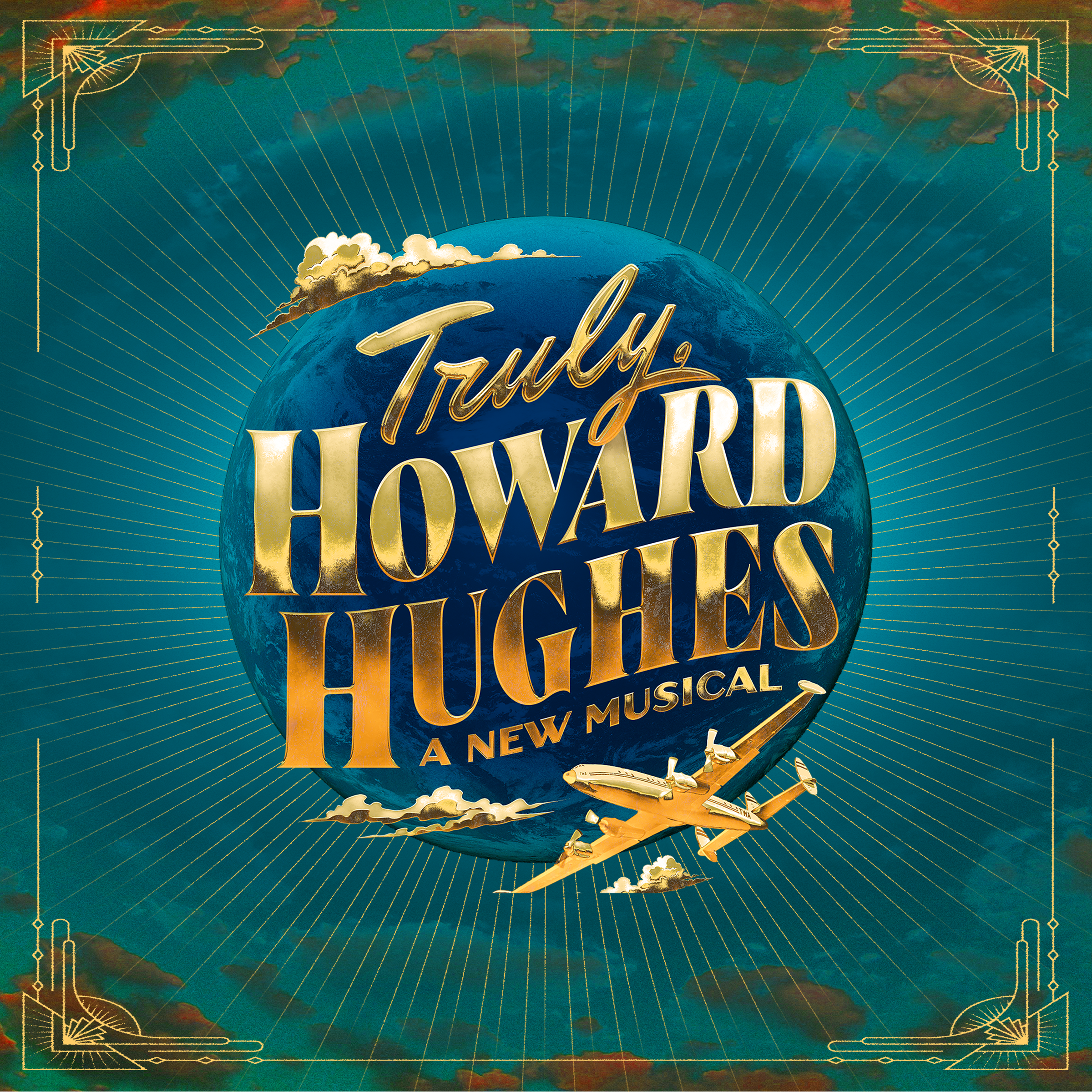 A vintage-style poster for a musical titled 'Judy, Howward, Hughes' with a background of clouds, a blue globe, and drawing of airplanes and clouds, decorated with a golden border and rays emanating from the globe.