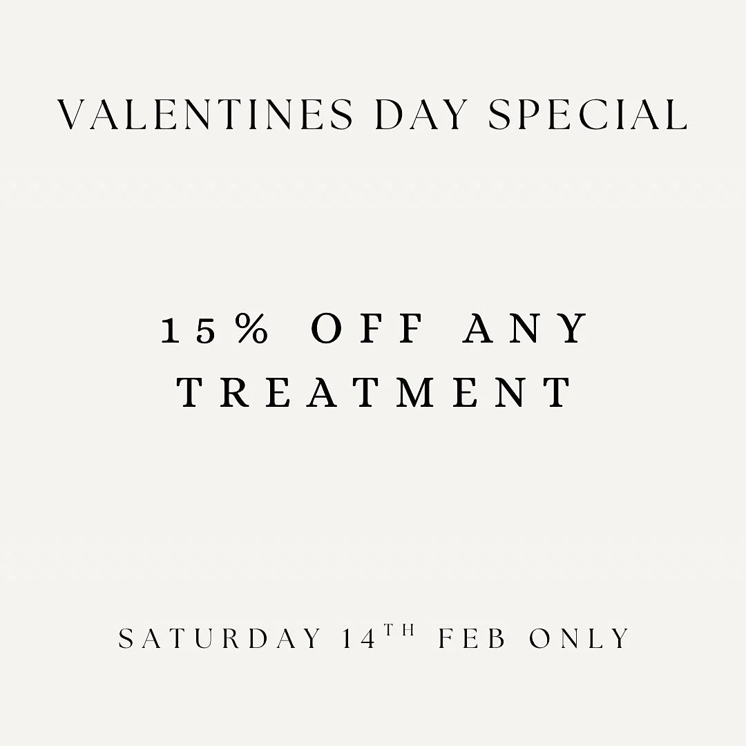 Valentine&rsquo;s Day special 🤍

This Saturday only - enjoy 15% off any treatment when you book in on Saturday 14th February.
