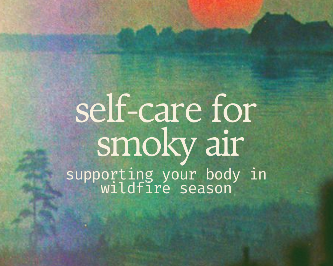self-care for smoky air
