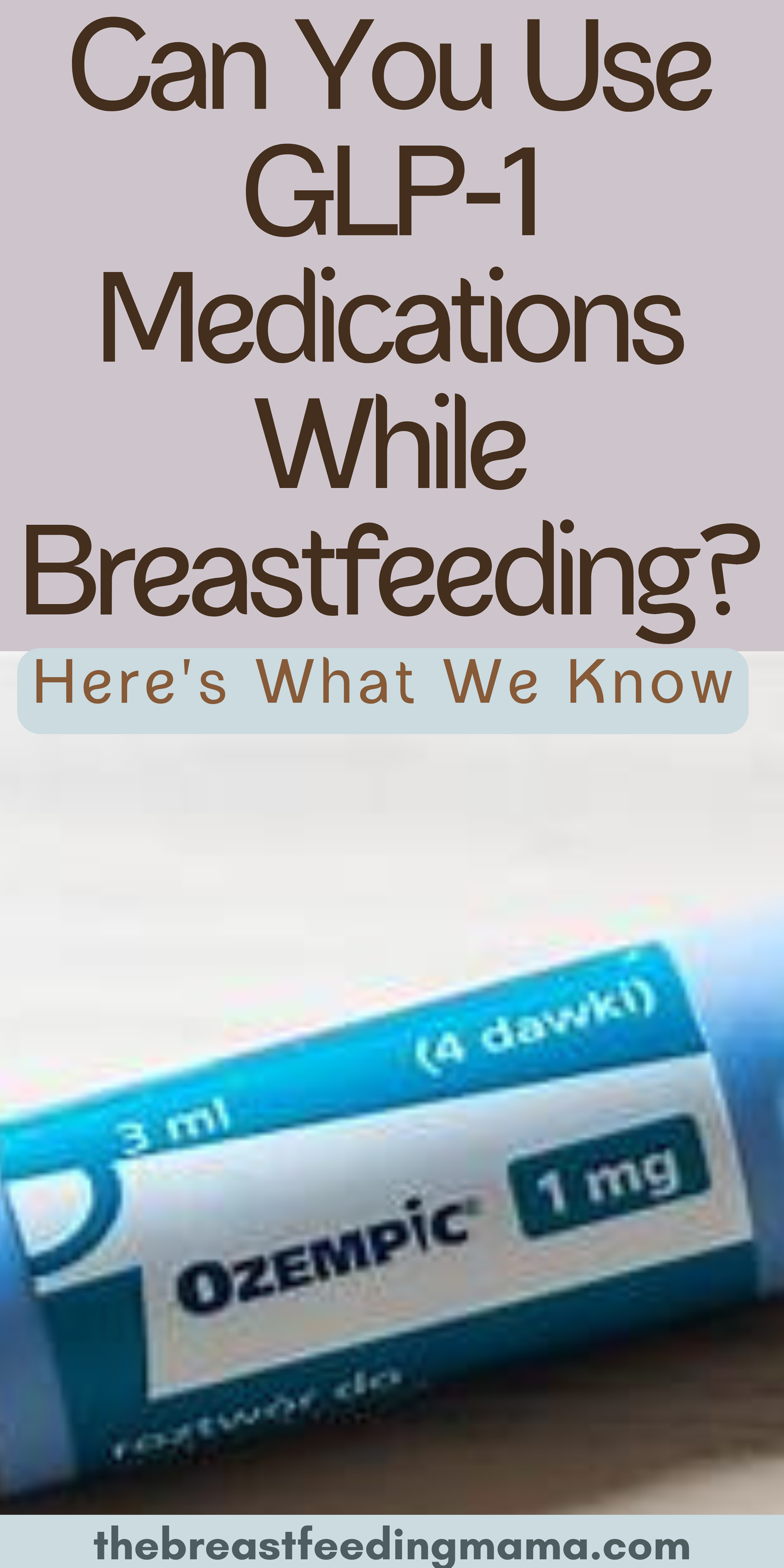 Subcutaneous Semaglutide during Breastfeeding: Infant Safety Regarding ...