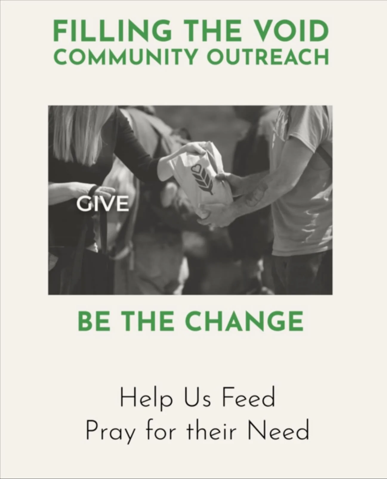 Join the outreach team tomorrow morning for Filling the Void! 

Filling The Void is an outreach that feeds and prays. We provide hope to those who may be restless and sometimes feel unseen and unheard. While we are giving out lunch, we are praying wi