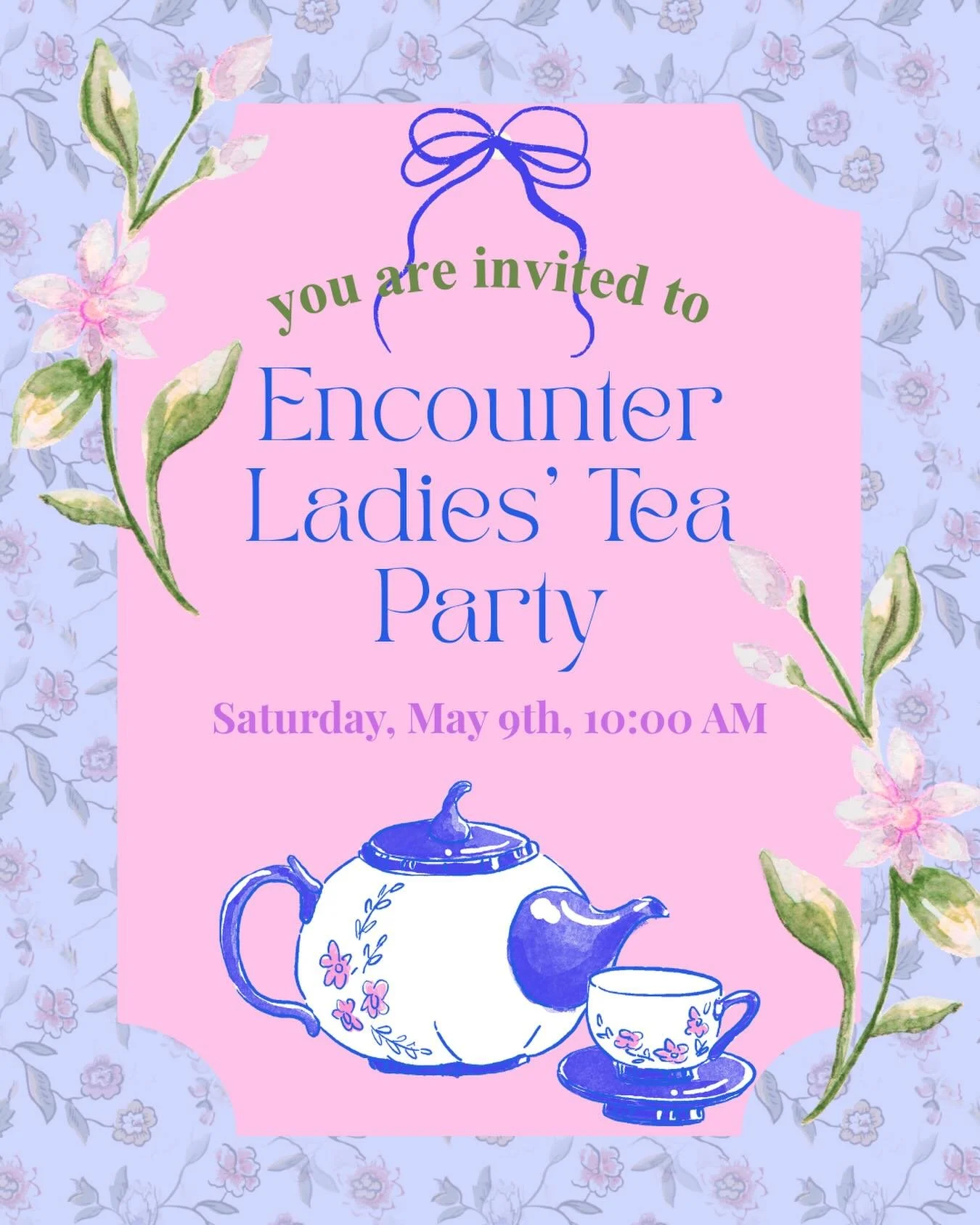 Encounter Ladies this is going to be amazing! We can&rsquo;t wait to see you this Saturday! 🫖
