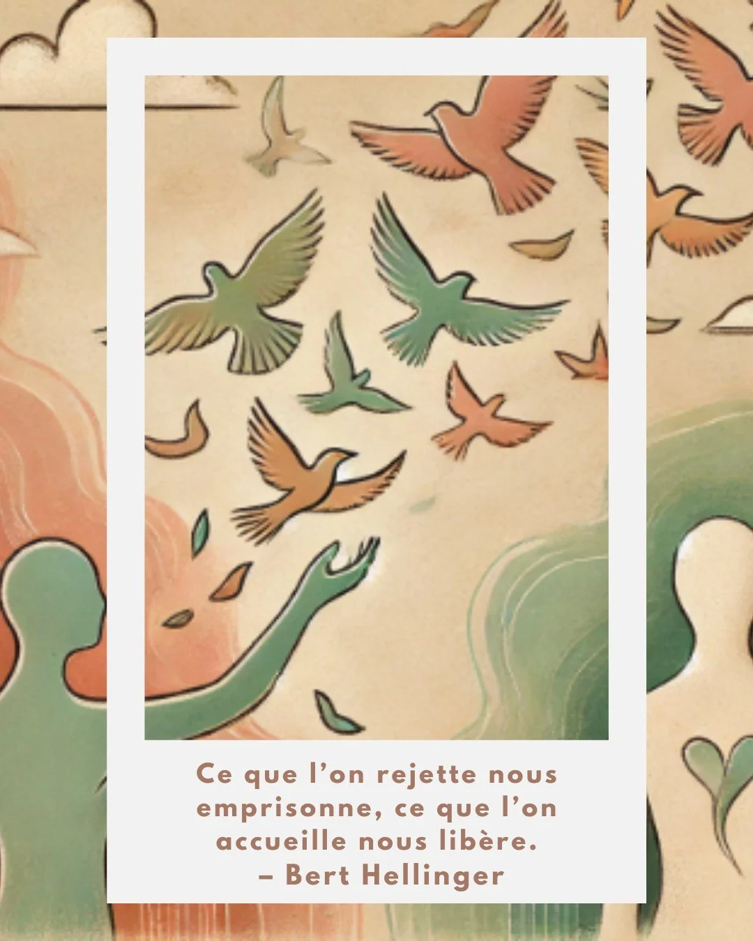 ✨ Ce que l&rsquo;on rejette nous emprisonne, ce que l&rsquo;on accueille nous lib&egrave;re.  Bert Hellinger ✨

Dans nos vies comme dans nos lign&eacute;es, il y a des parts que nous aurions pr&eacute;f&eacute;r&eacute; oublier, des blessures que nou