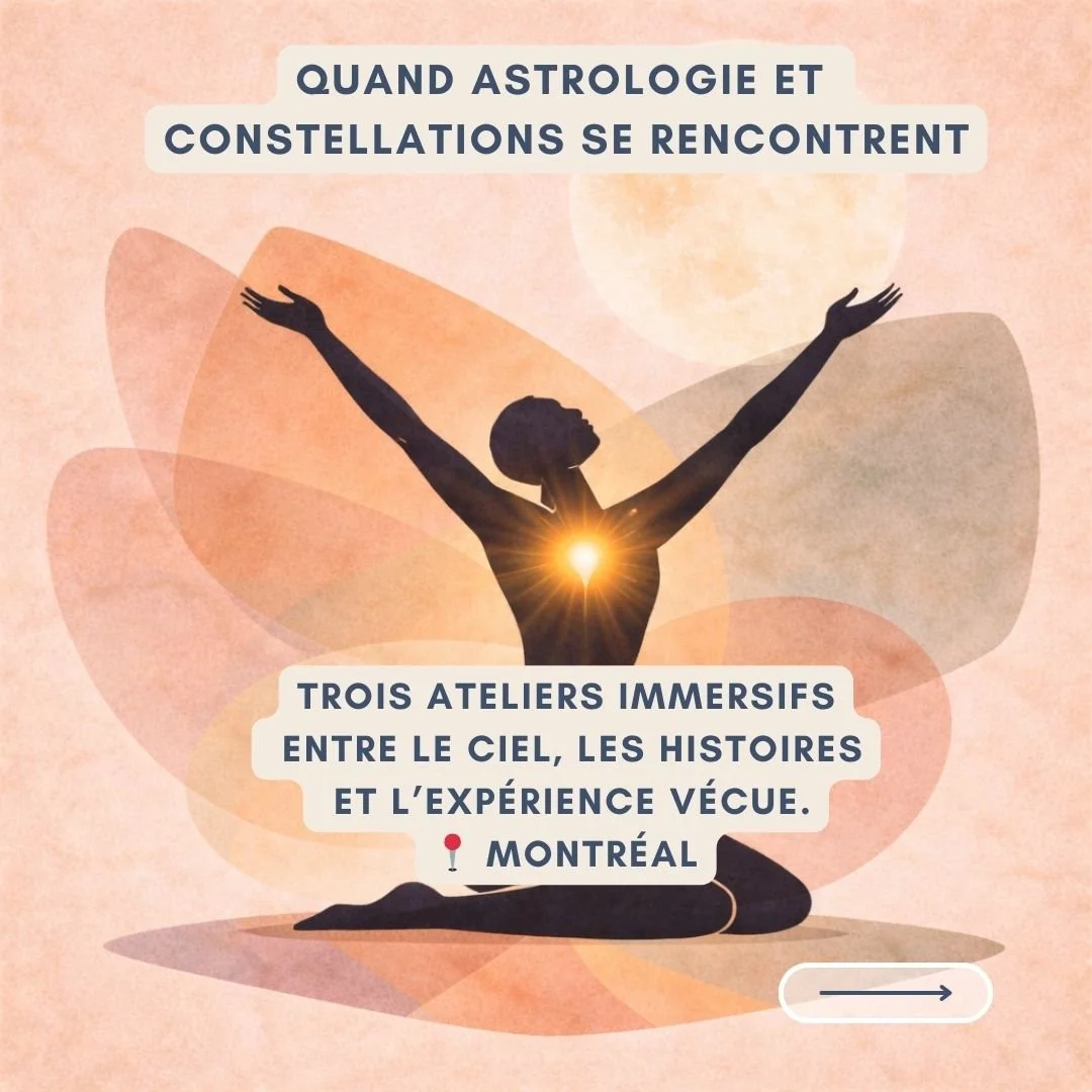 ✨ Astro-Constellations 2026 ✨
Rayonner &bull; R&ecirc;ver &bull; S&rsquo;Honorer
📍 Montr&eacute;al

Et si 2026 devenait une ann&eacute;e pour te retrouver&hellip;Pas en te corrigeant.
Mais en t&rsquo;&eacute;coutant vraiment.

Trois rendez-vous puis