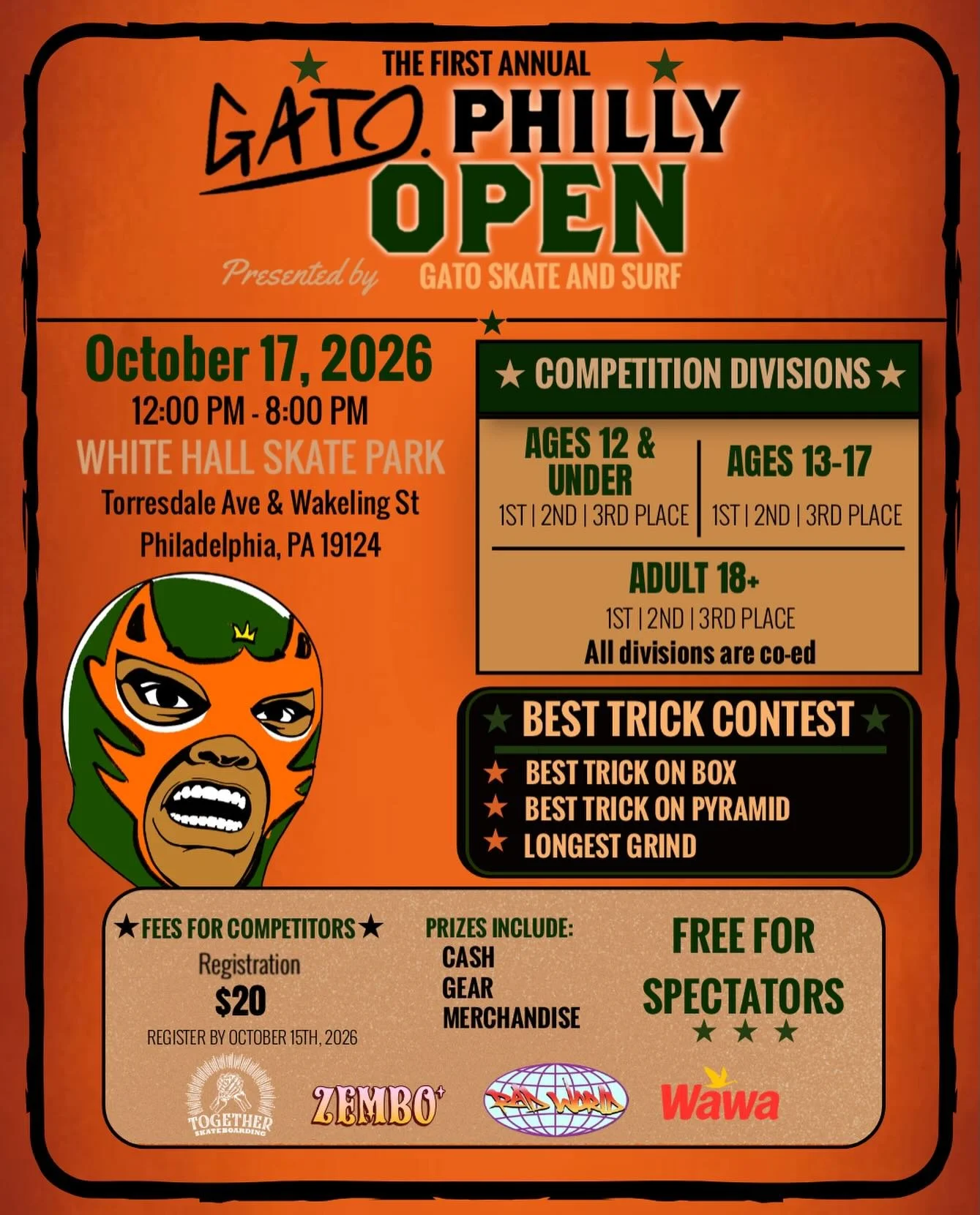 🔥🛹 GATO PHILLY OPEN 🛹🔥
SATURDAY, OCTOBER 17TH
📍 WHITEHALL SKATEPARK, PHILADELPHIA, PA

🛹 DIVISIONS:
12 &amp; Under &bull; 13&ndash;17 &bull; Adults 18+
ALL DIVISIONS CO-ED

💰 $20 ENTRY
📲 Register: gatoskatesurf.com

🔥 CONTEST FORMAT
2-minute