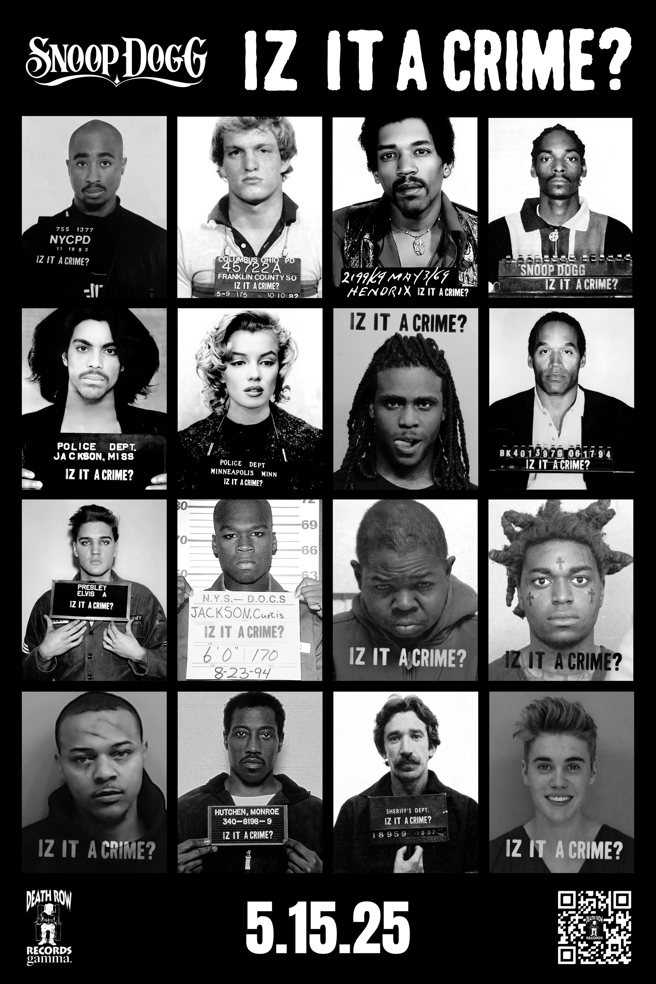A black and white collage featuring sixteen mock mugshots of various public figures with the phrase "IZ IT A CRIME?" prominently displayed. The top of the image includes the name "Snoop Dogg" and "5.15.25" is written at the bottom. The design resembles promotional material or album artwork, with logos for Death Row Records and Gamma Records at the bottom.