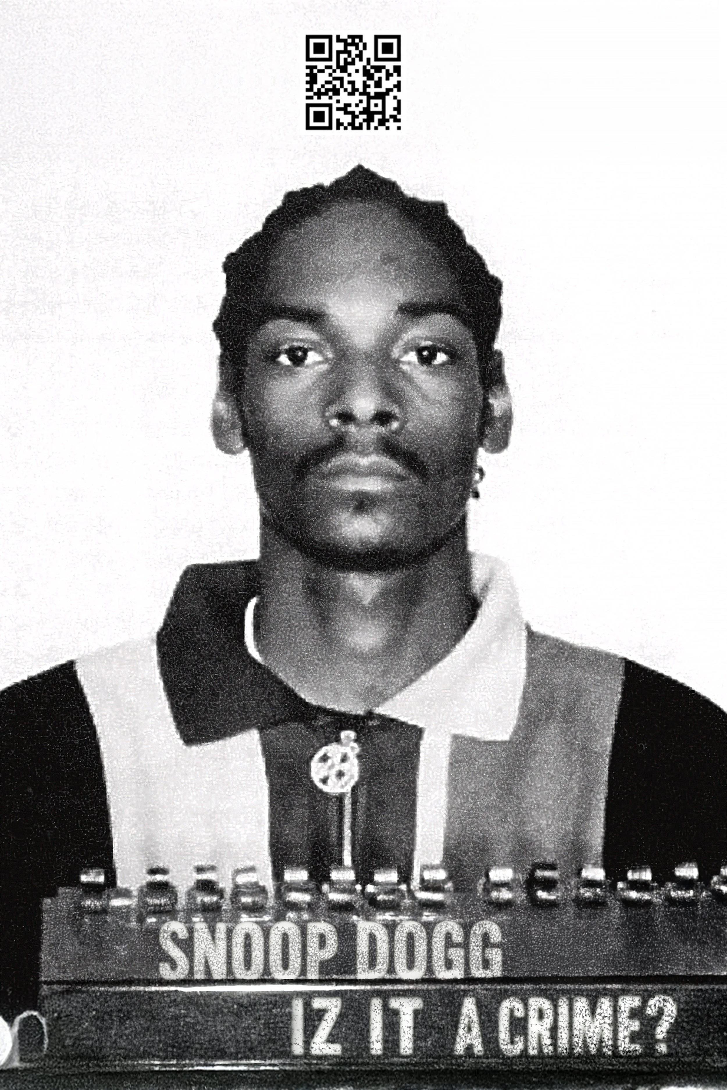 Black and white photo of a man with braided hair and a serious expression, wearing a striped shirt with a pendant. A sign in front of him reads "SNOOP DOGG IZ IT A CRIME?" and there is a QR code above his head.
