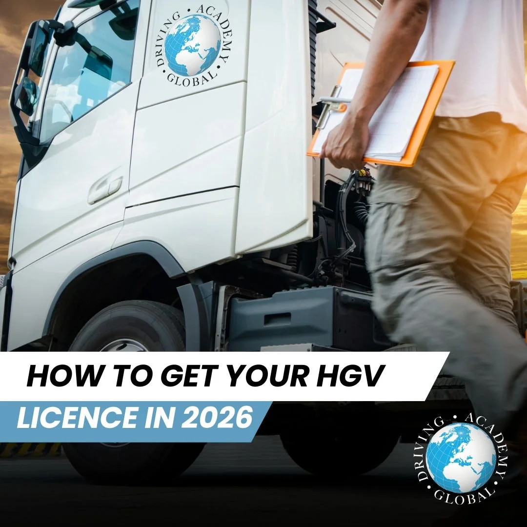 How to Get Your HGV Licence in 2026: A Step-by-Step Guide