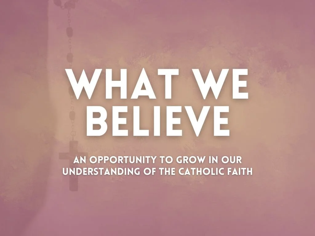 What We Believe