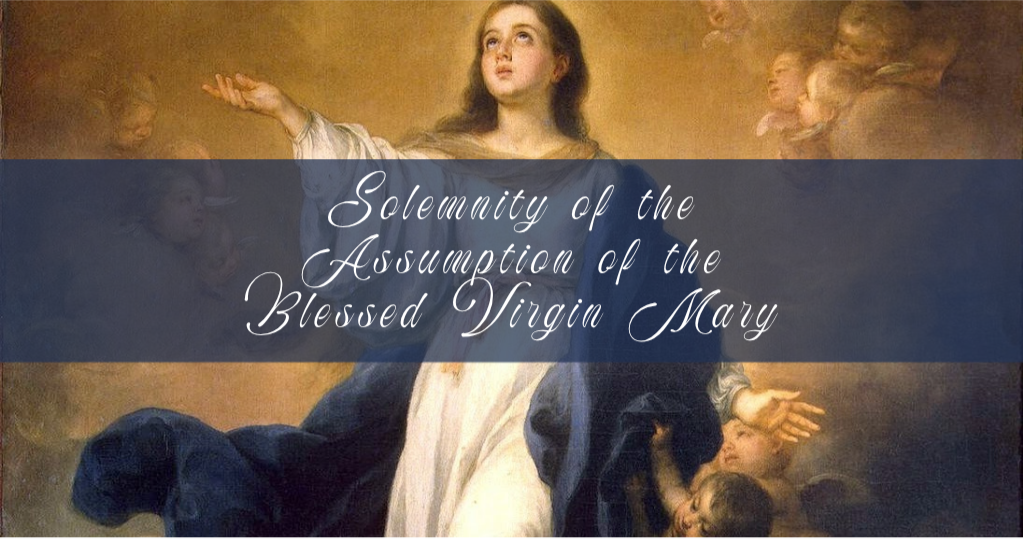 Solemnity of the Assumption (Vigil Mass)