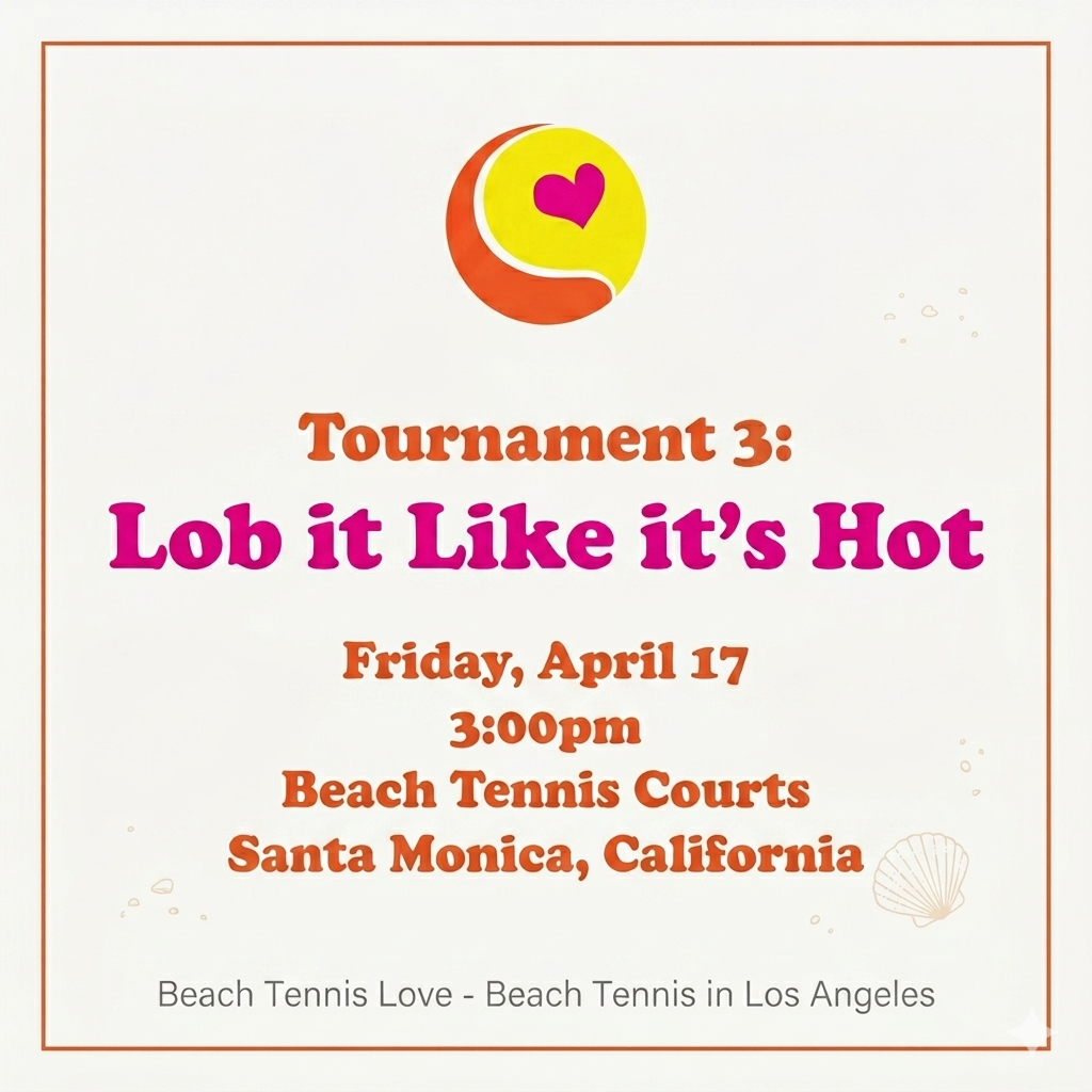 Tournament 3: Lob it Like it's Hot - Friday April 17