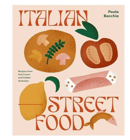 Italian Street Food - Recipe Book
