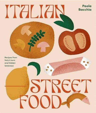 Italian Street Food - Recipe Book