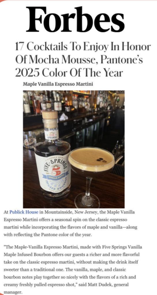 Cover of Forbes magazine featuring an article headline about 17 cocktails to enjoy in honor of Mocha Mousse, Pantone's 2025 Color of the Year. The cover photo shows a Maple Vanilla Espresso Martini next to a bottle of Five Springs Vanilla Maple Infus