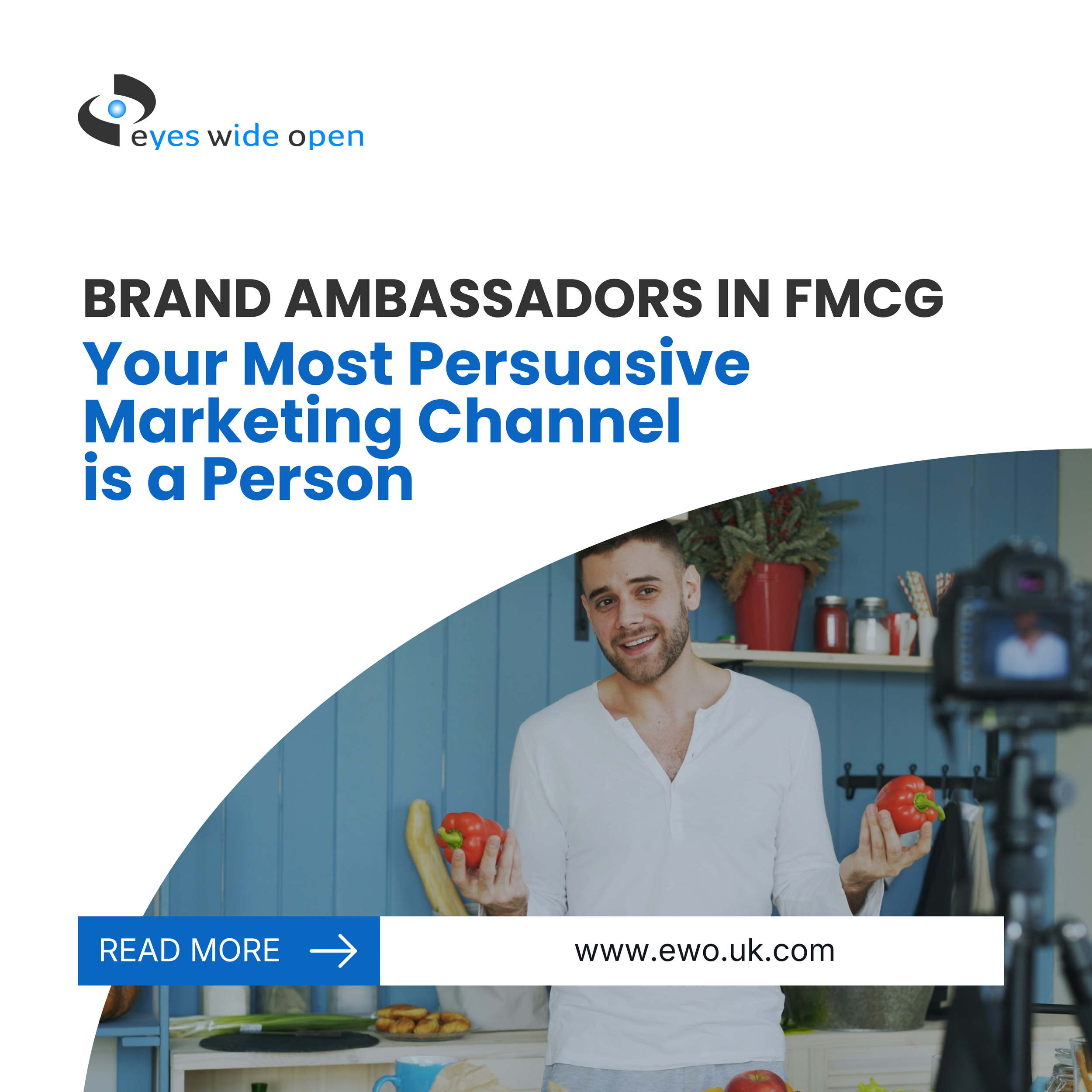 Brand Ambassadors in FMCG: Your Most Persuasive Marketing Channel Is a Person