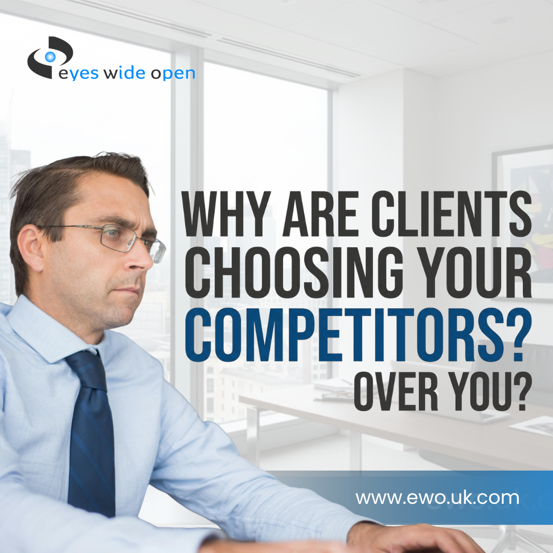 Why are clients choosing your competitors over you?