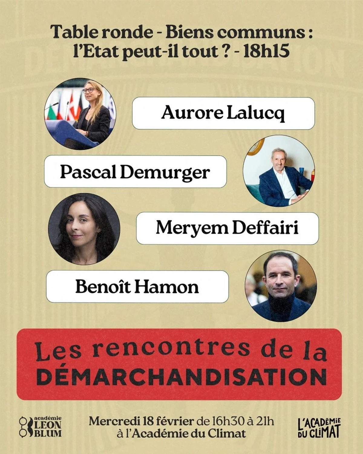 Voici la deuxi&egrave;me table ronde des Rencontres de la d&eacute;marchandisation intitul&eacute;e &laquo; Biens communs : l&rsquo;&Eacute;tat peut-il tout ? &raquo; qui aura lieu &agrave; partir de 18h15, ce 18 f&eacute;vrier.

Elle rassemblera @au