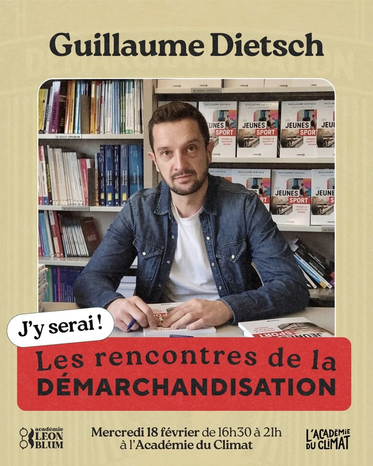 ✅ @g.dietsch1 sera l&agrave; ! Il aura une carte blanche sur la d&eacute;marchandisation du sport.

Rendez-vous demain le 18 f&eacute;vrier, 16h45 &agrave; l&rsquo;Acad&eacute;mie du Climat.

➜ bit.ly/JourneeDemarchandisation