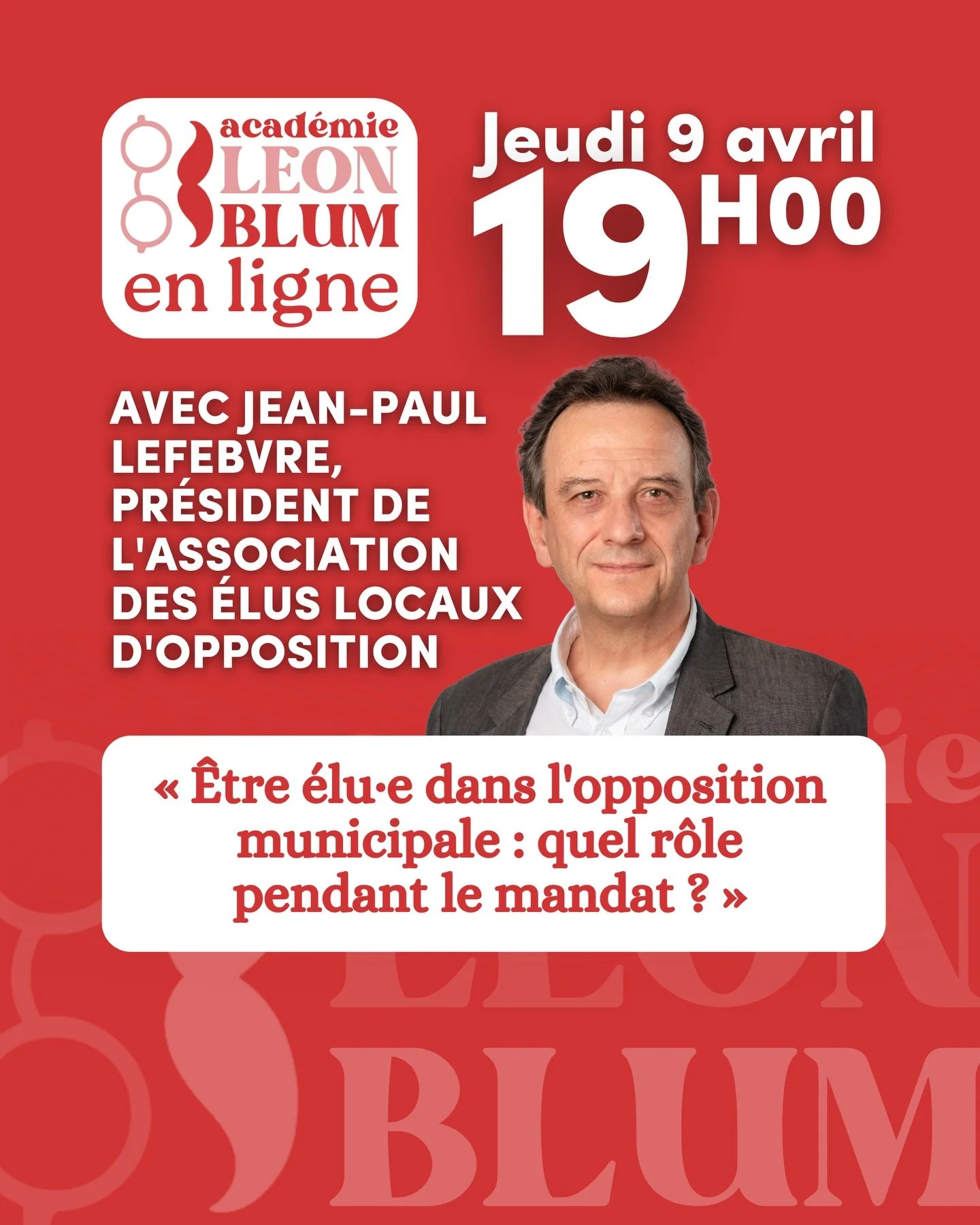 Nouvelle session des Jeudis L&eacute;on Blum ! 🎓

Avec Jean-Paul Lefebvre, pr&eacute;sident de l&rsquo;association des &eacute;lus locaux d&rsquo;opposition.

🗓️ Jeudi 9 avril &mdash; 19h &agrave; 20h, en visio.

&rarr; bit.ly/jeudiALB