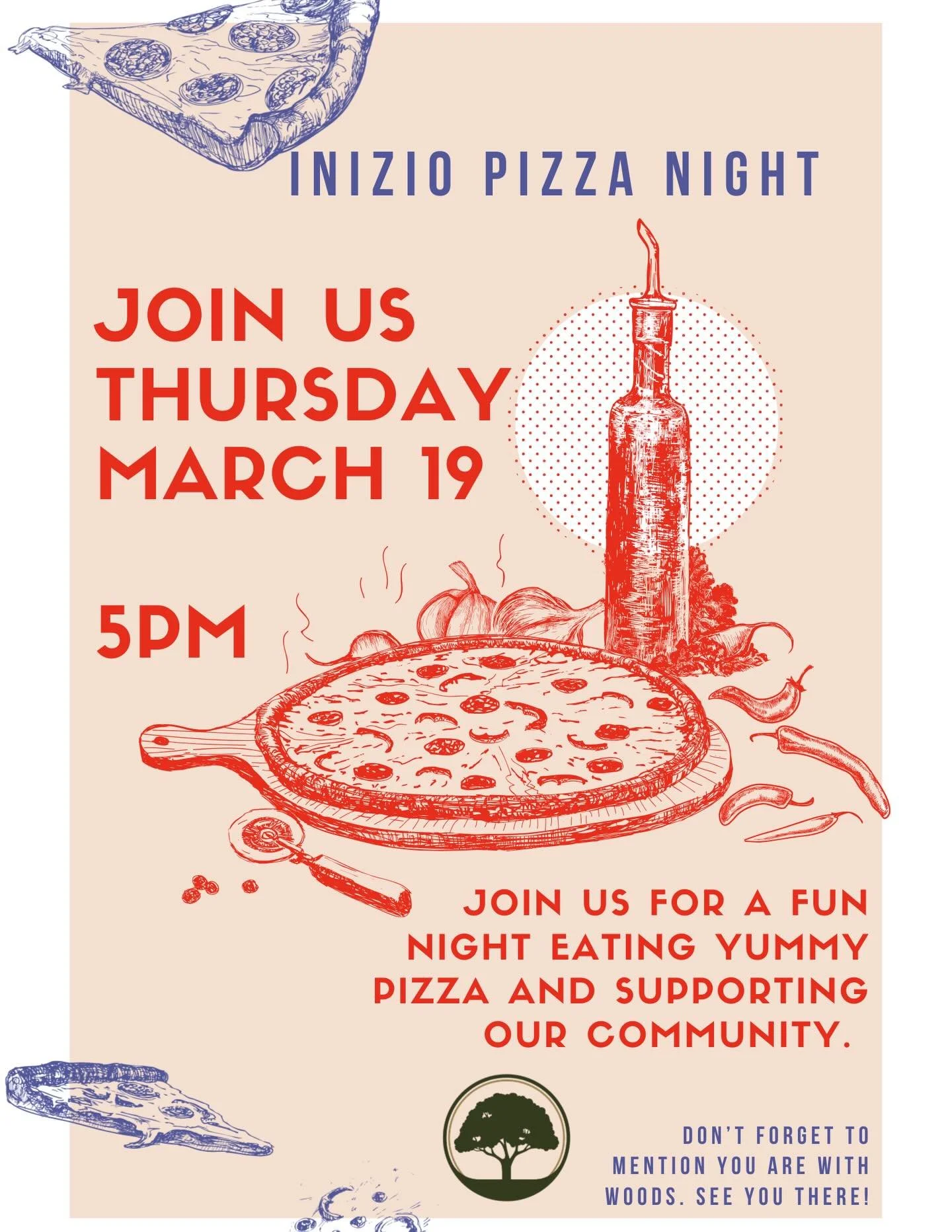 🍕 Join us this Thursday at Inizio Pizza for our Woods fundraiser!

It&rsquo;s a great chance to connect with other Woods families while the children enjoy dinner together. A small portion of the evening&rsquo;s proceeds will go back to support our a