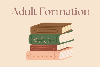 Adult Formation and Preparation Classes