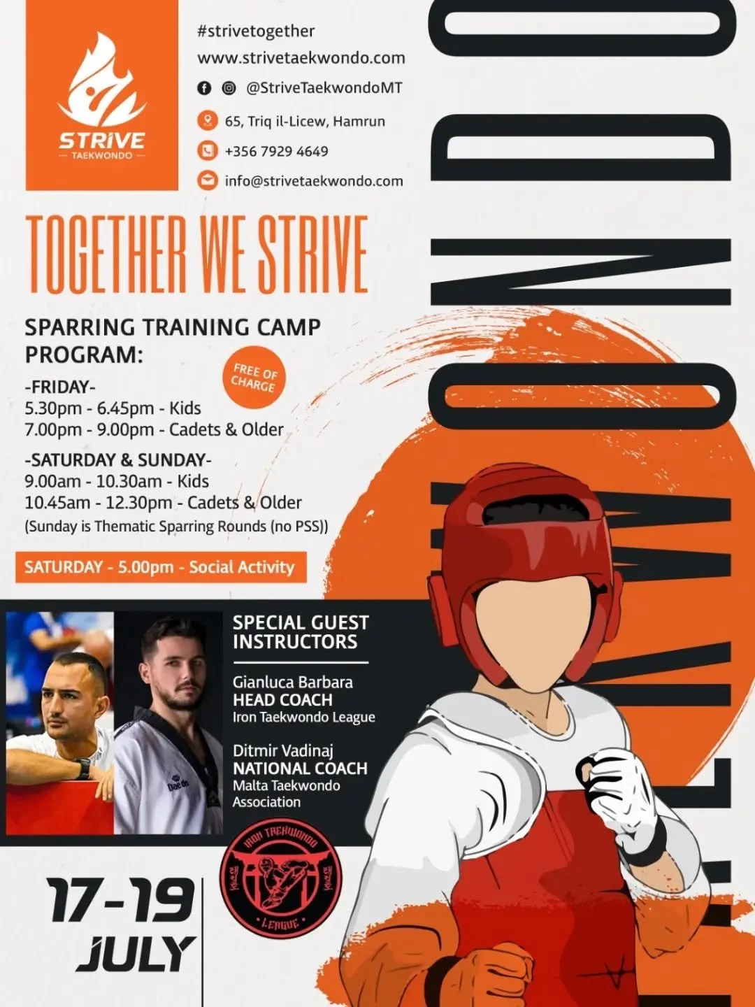 🔥 Together We Strive! Get ready for an action-packed weekend at our Sparring Training Camp &mdash; three days of growth, grit, and Taekwondo spirit 💪

👊 Free of charge and open to all levels! 🗓️ 17&ndash;19 July 📍 Strive Taekwondo, Hamrun

Train