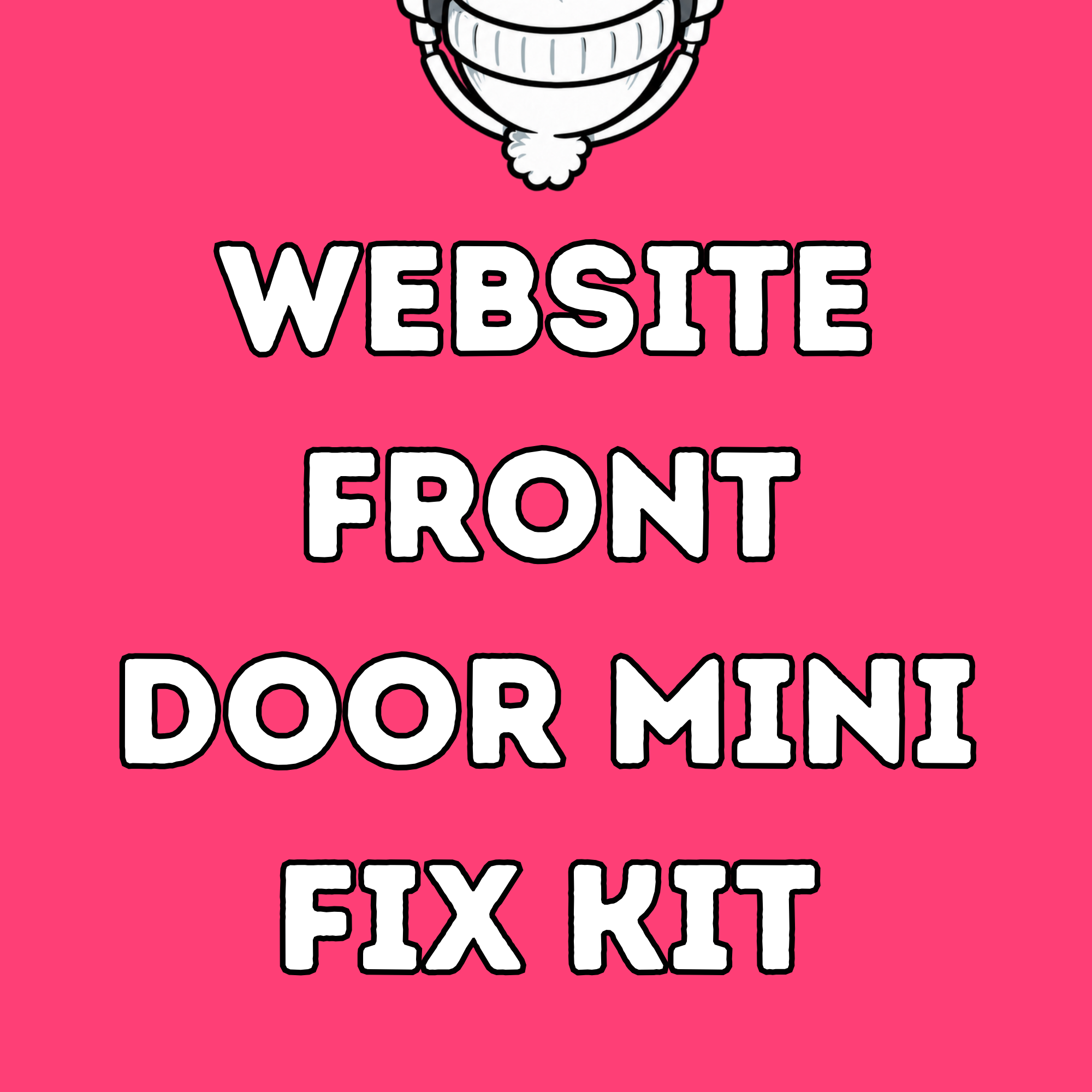 Website Front Door Mini Fix Kit